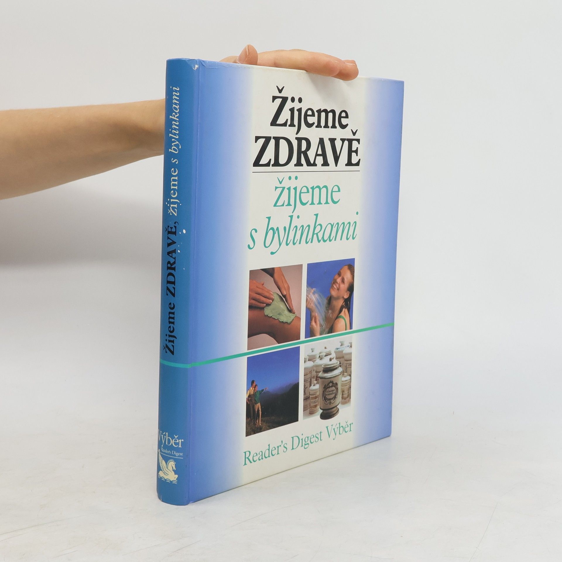 Jean Pierre Baussard Žijeme zdravě, žijeme s bylinkami