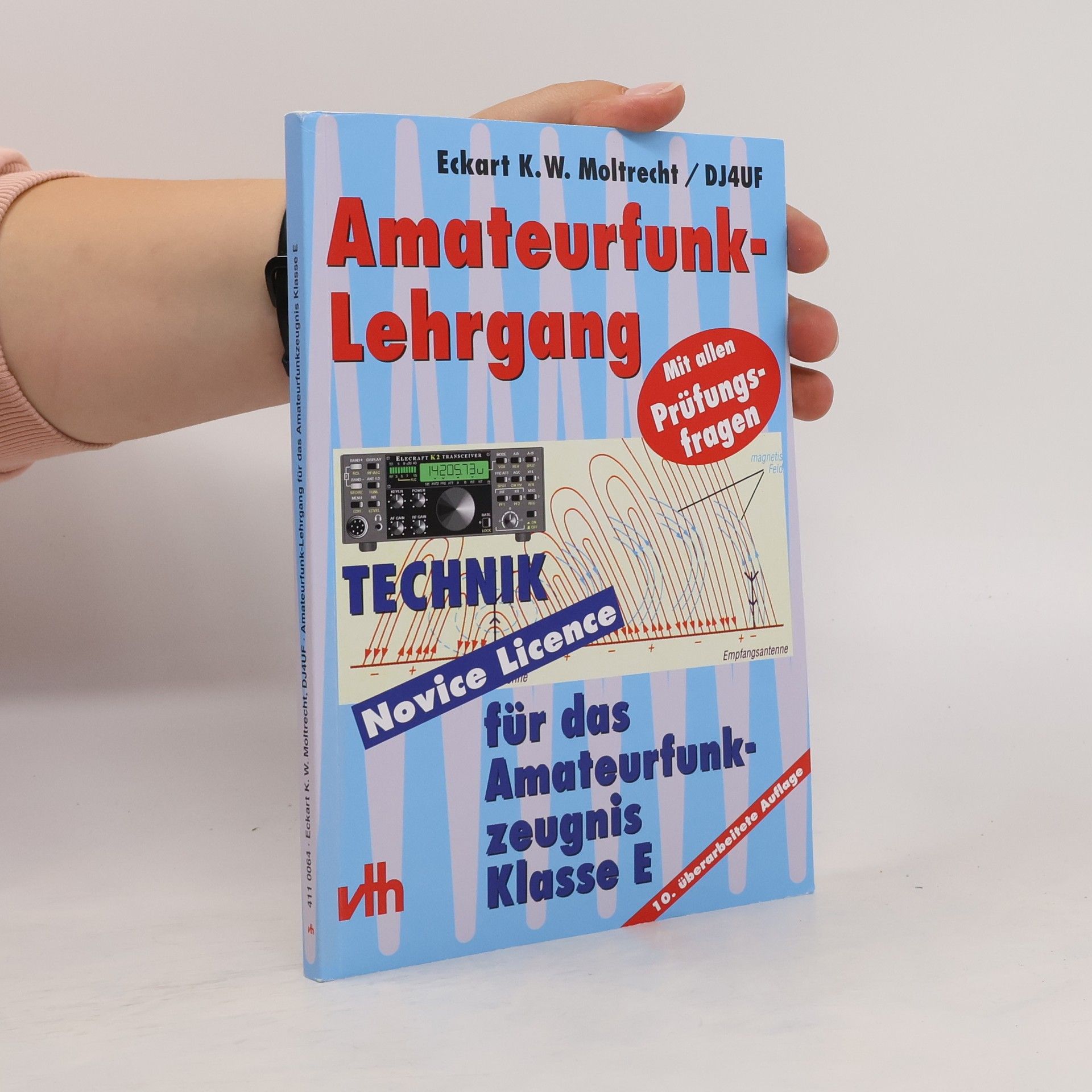 Eckart K. W. Moltrecht Amateurfunk-Lehrgang für das Amateurfunkzeugnis Klasse 3
