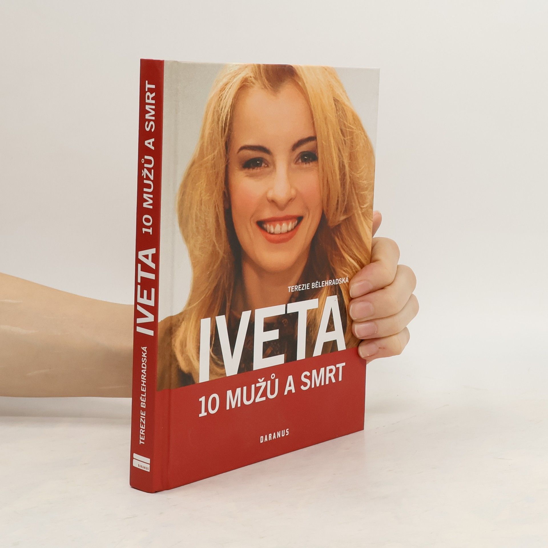 Terezie Bělehradská Iveta. 10 mužů a smrt