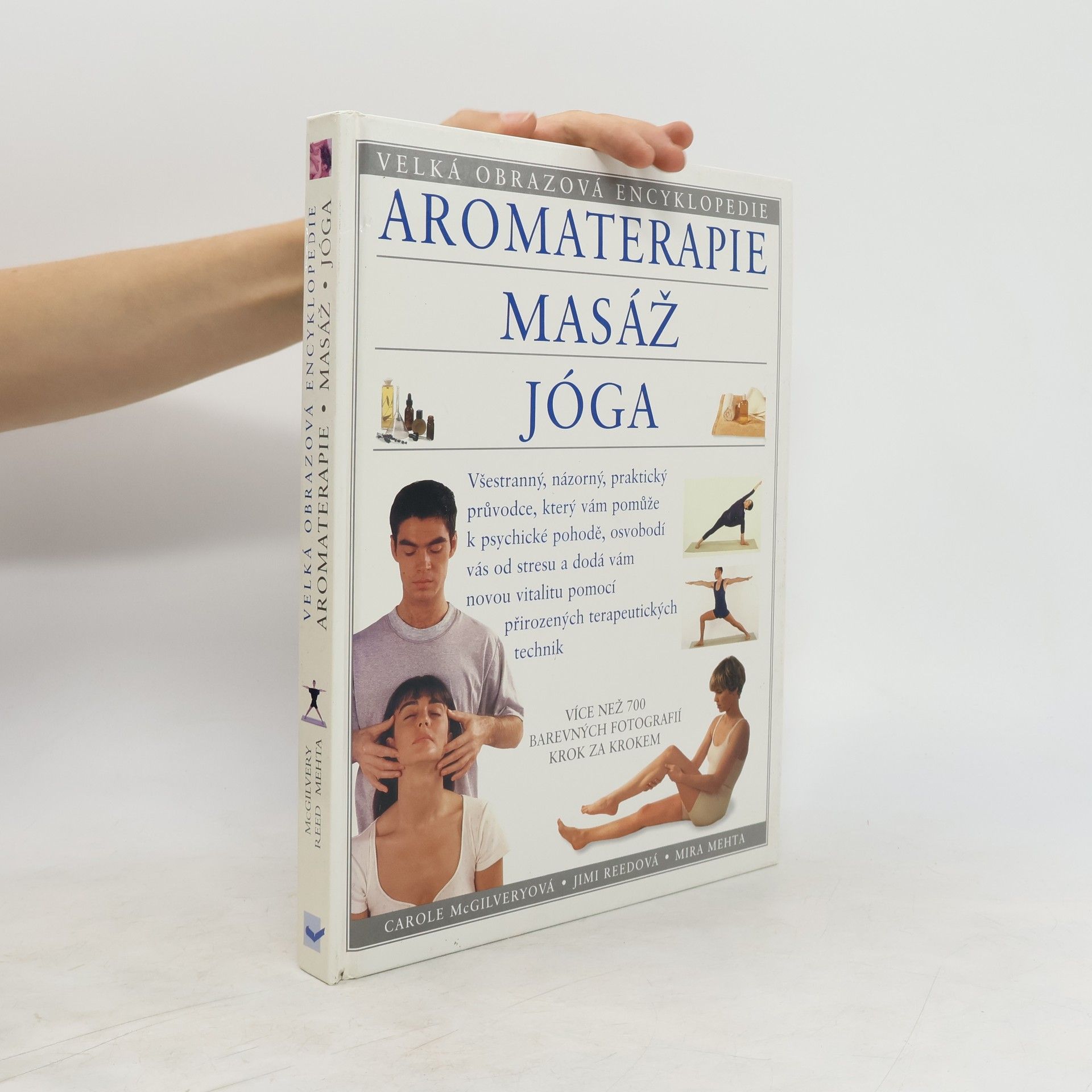 Sue Atkinson Aromaterapie. Masáž. Jóga: Velká obrazová encyklopedie
