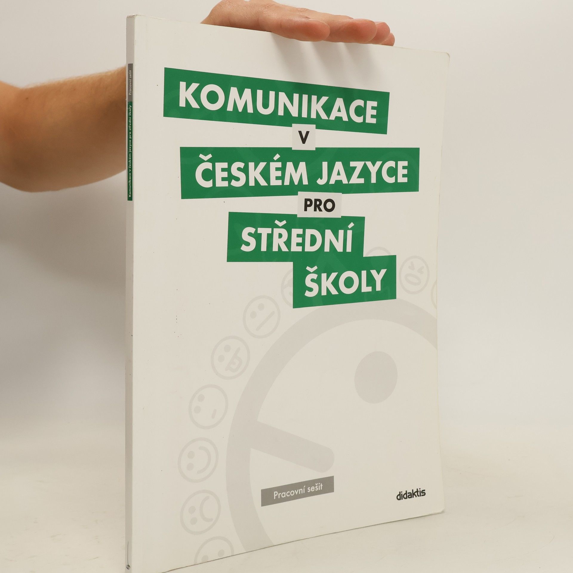 Olga Čelišová Komunikace v českém jazyce pro střední školy: Pracovní sešit