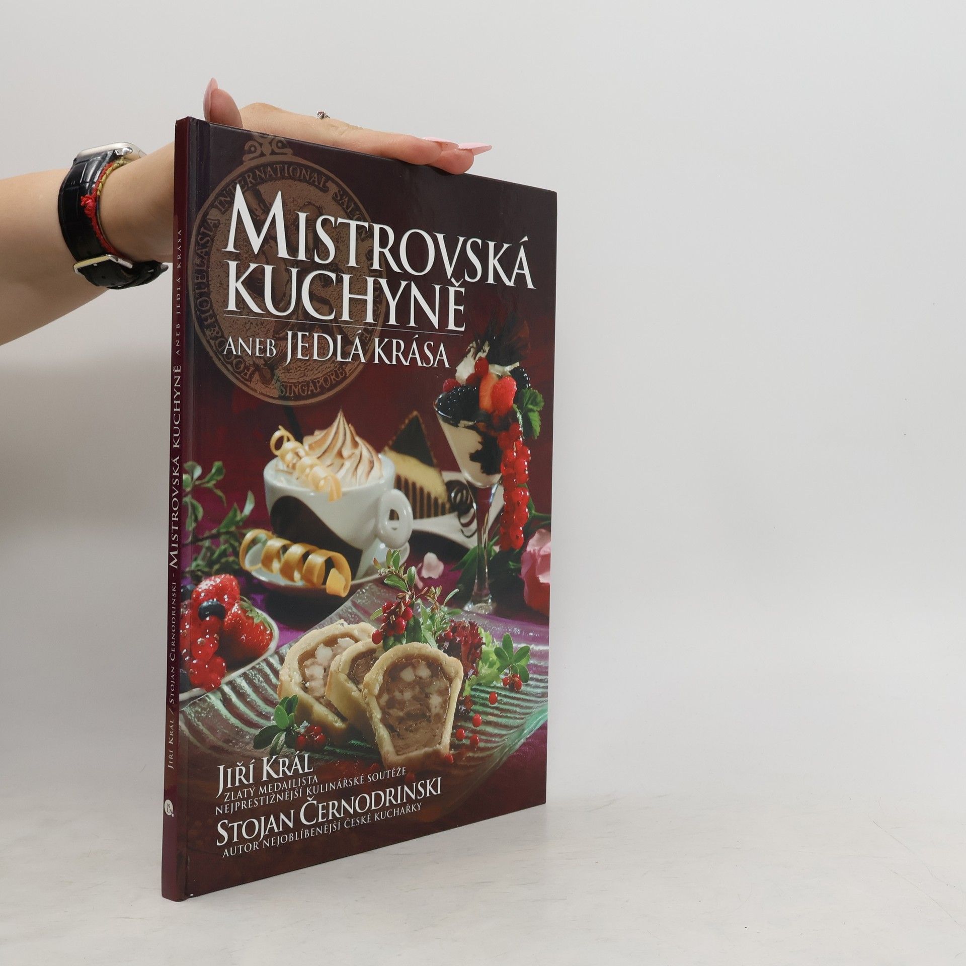 Jiří Král Mistrovská kuchyně, aneb, Jedlá krása