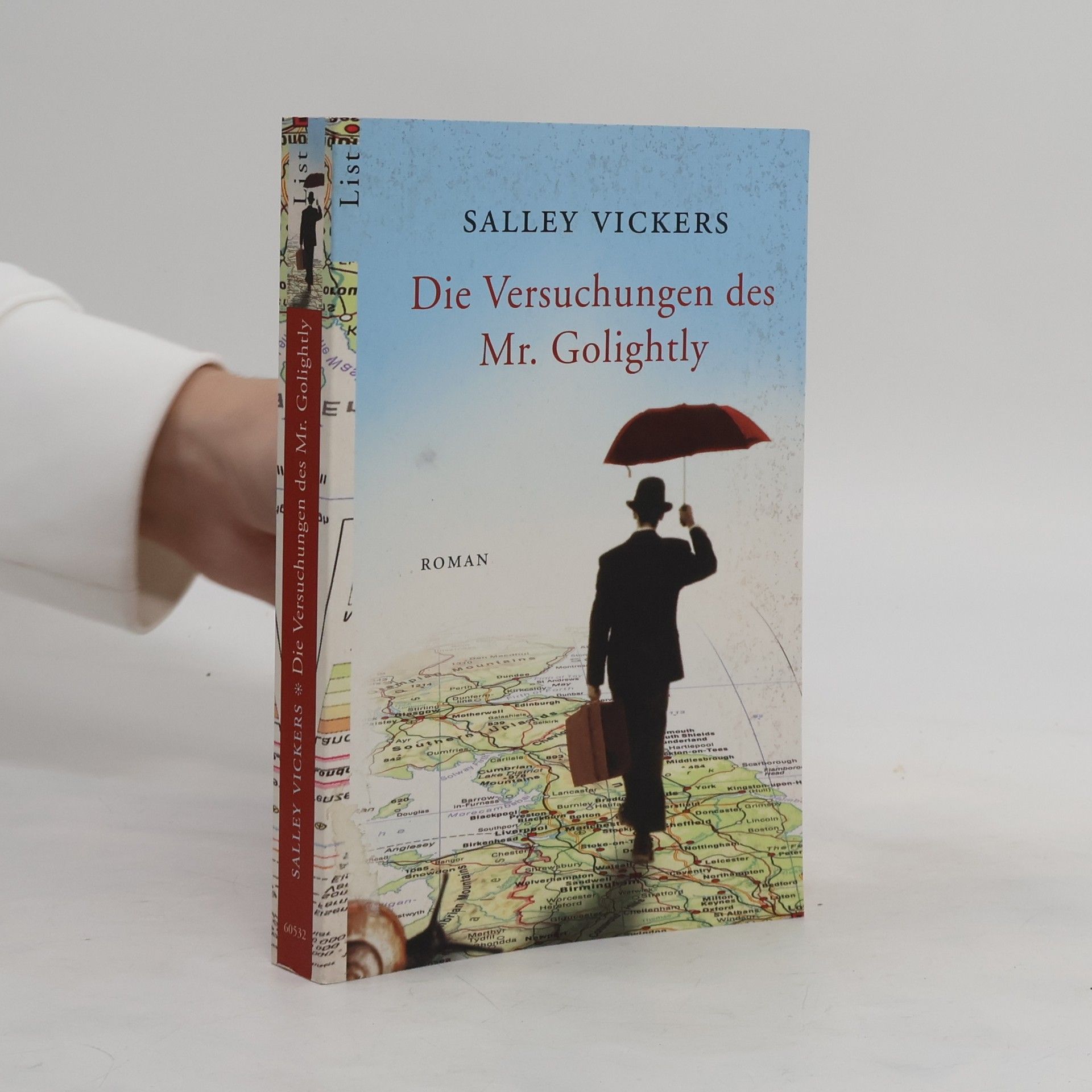 Salley Vickers Die Versuchungen des Mr. Golightly