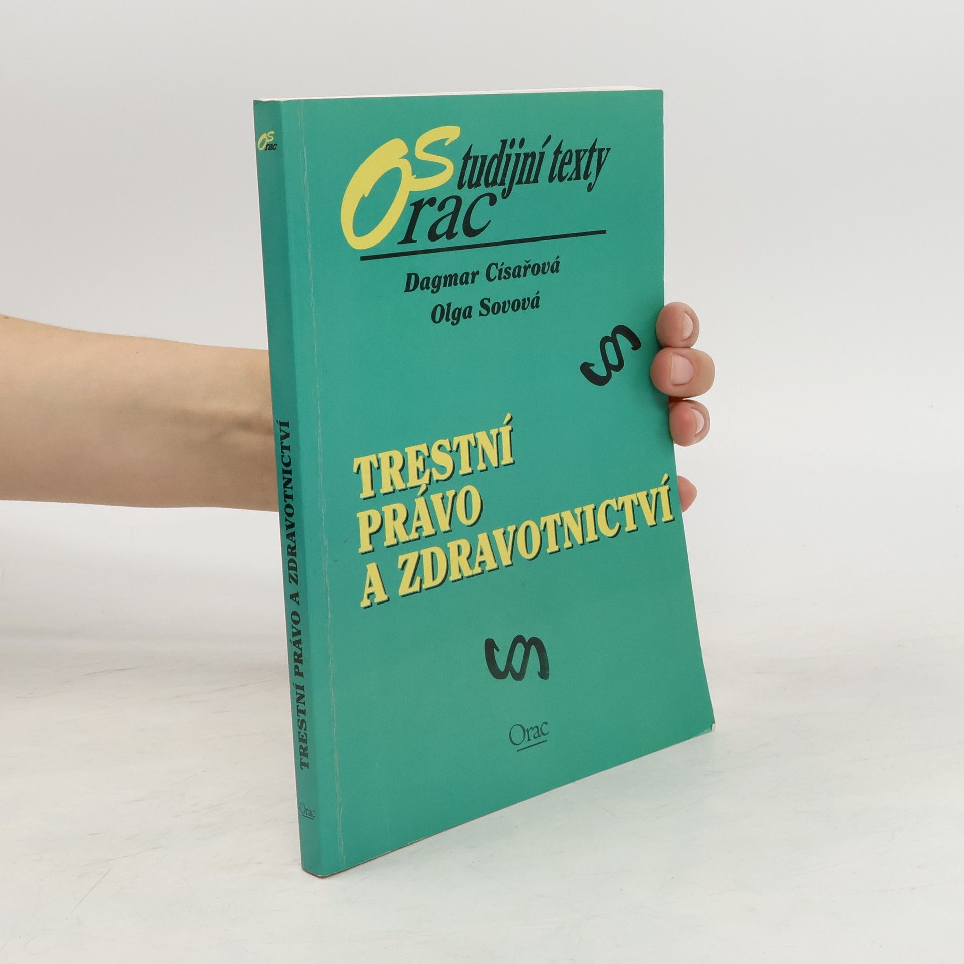 Dagmar Císařová Trestní právo a zdravotnictví