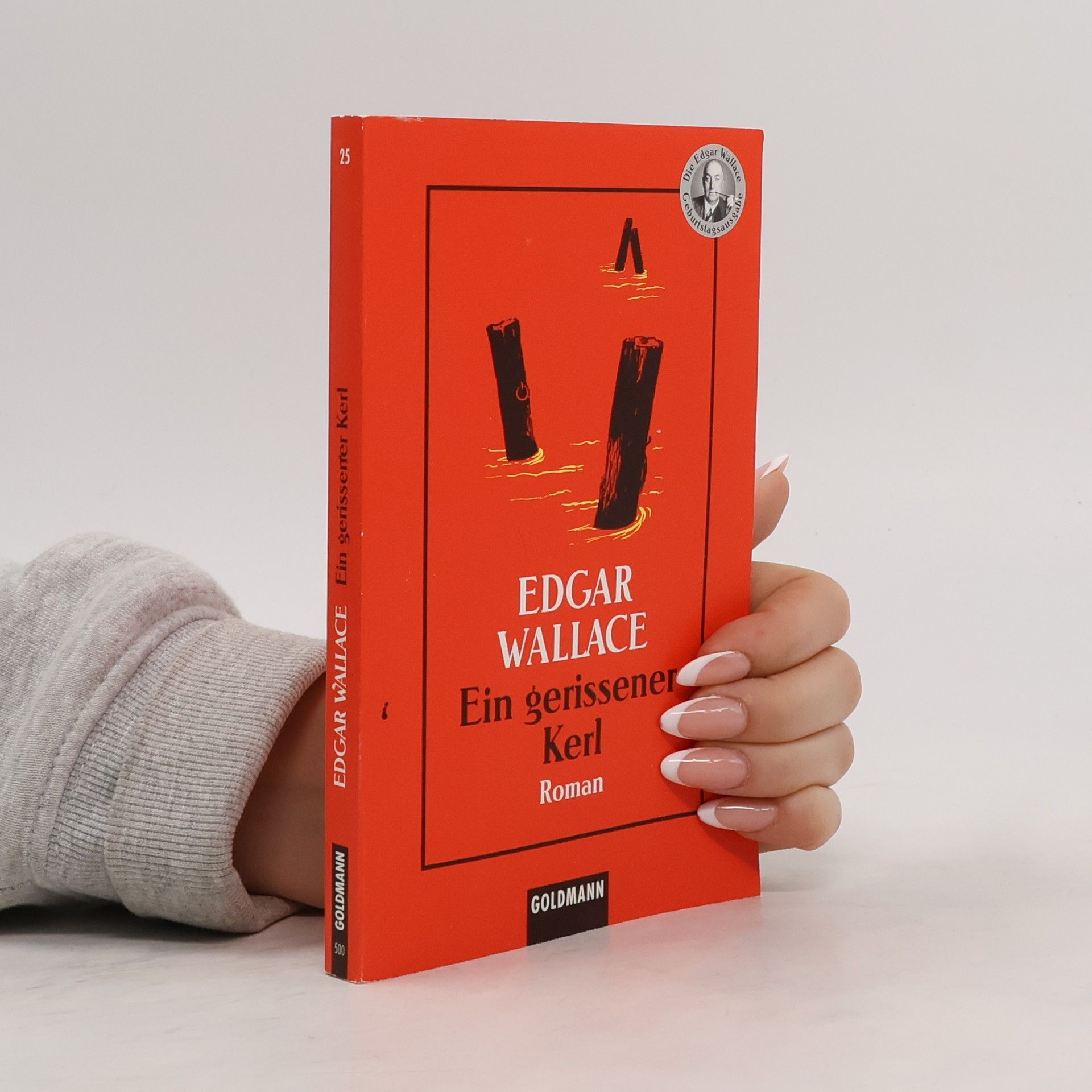 Edgar Wallace Ein gerissener Kerl.