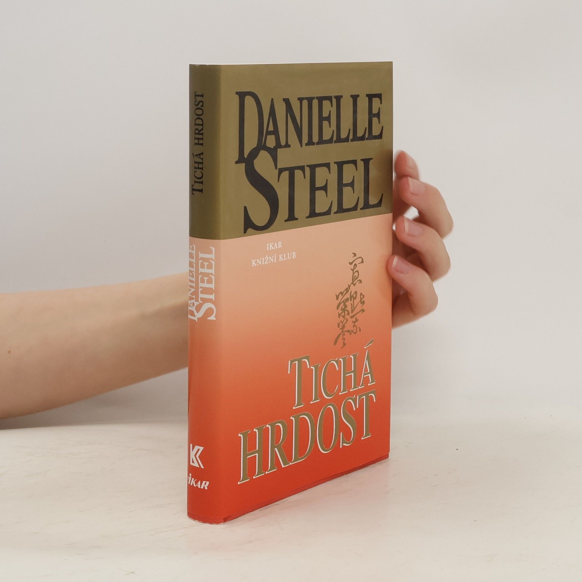 Danielle Steel Tichá hrdost