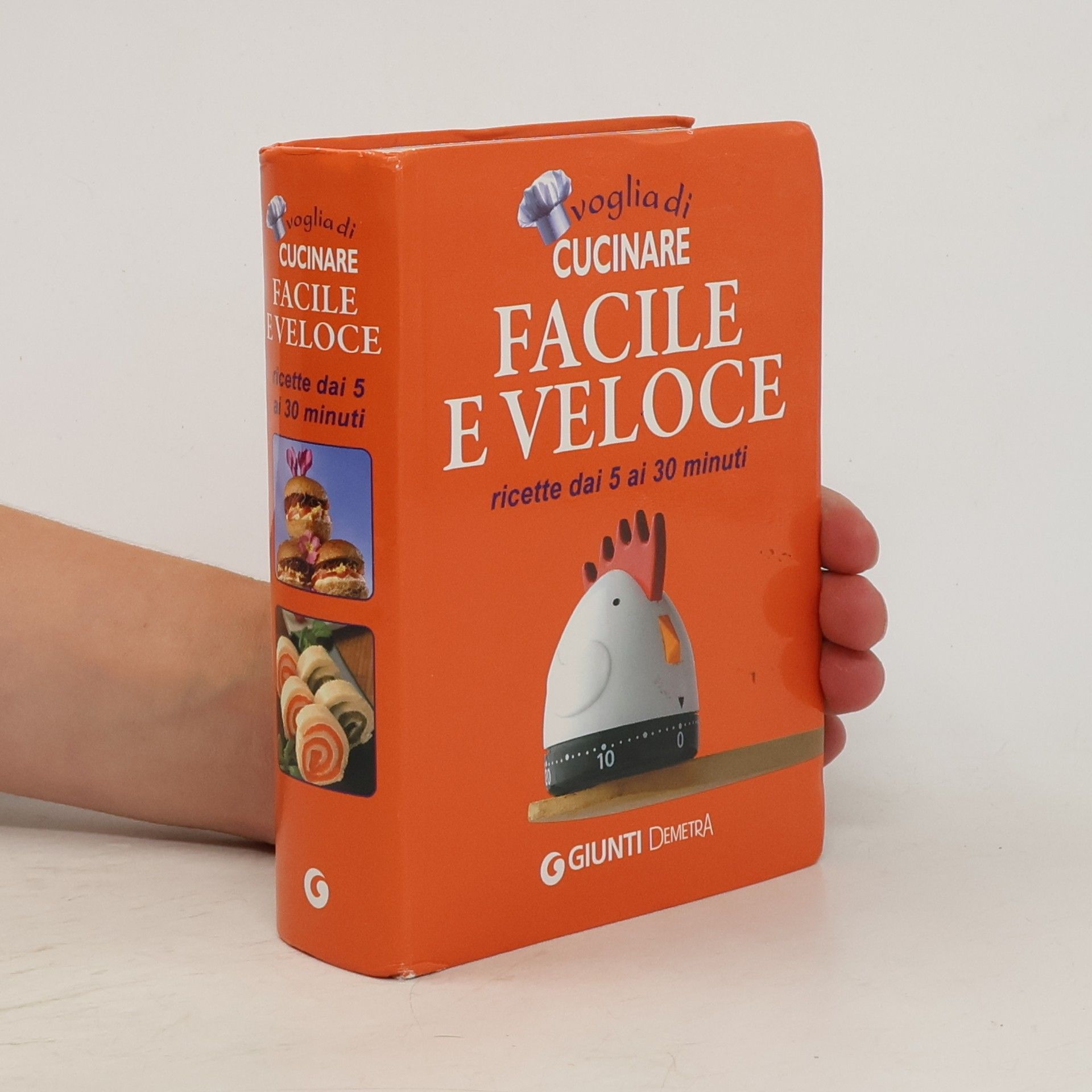 Autorenkollektiv Voglia di cucinare facile e veloce. Ricette dai 5 ai 30 minuti