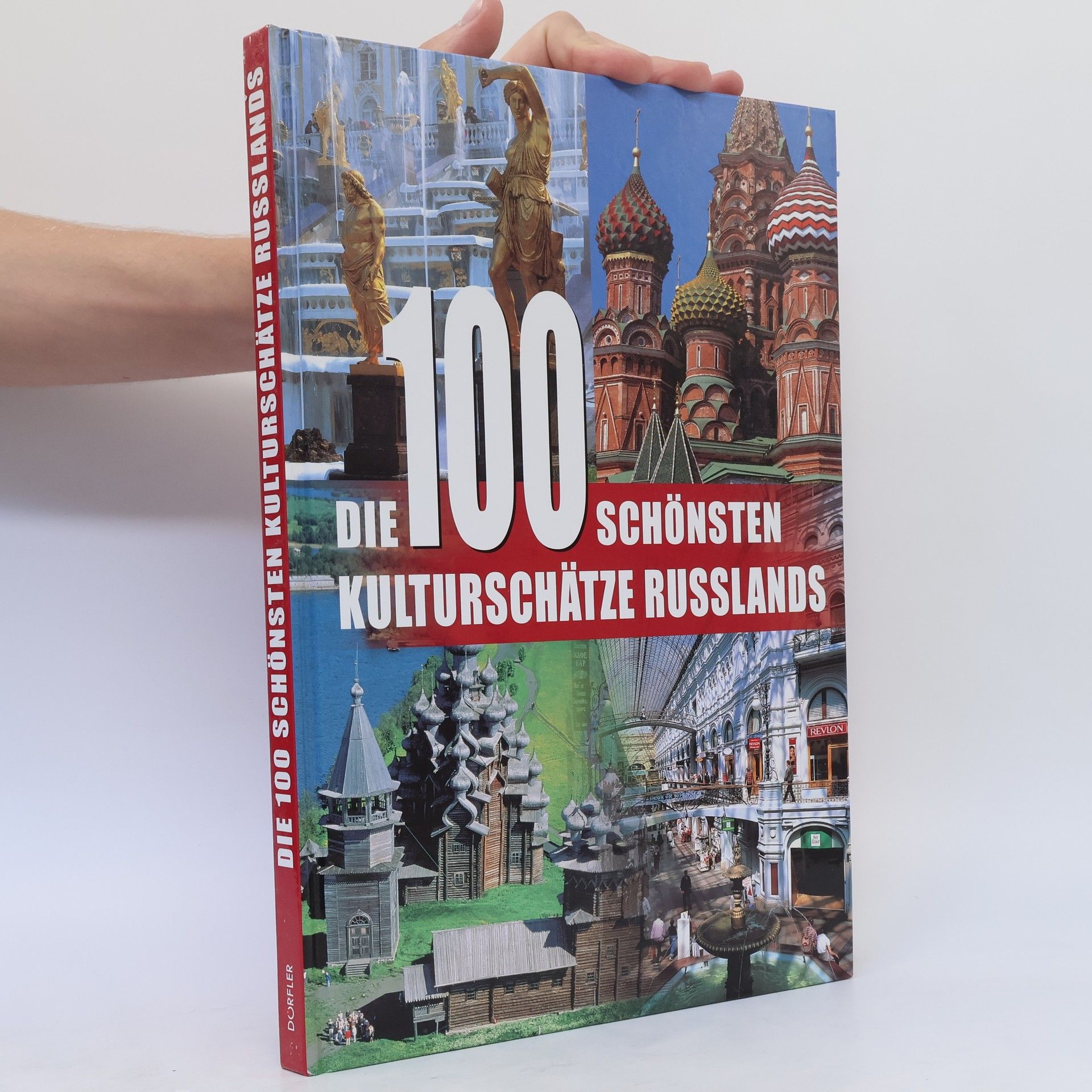 Tobias Pehle Die 100 schönsten Kulturschätze Russlands
