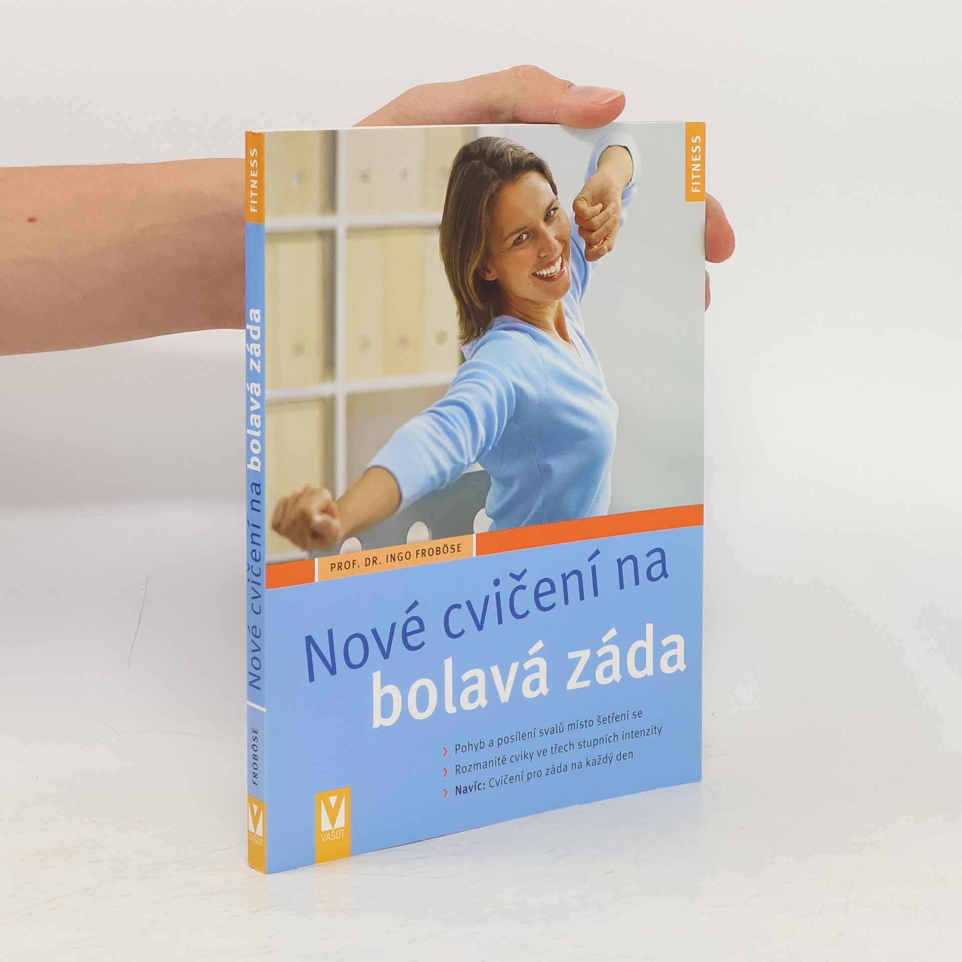Ingo Froböse Nové cvičení na bolavá záda