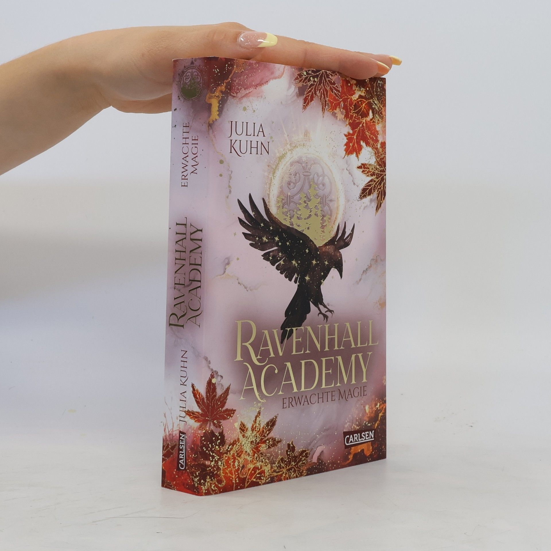 Julia Kuhn Ravenhall Academy 2: Erwachte Magie