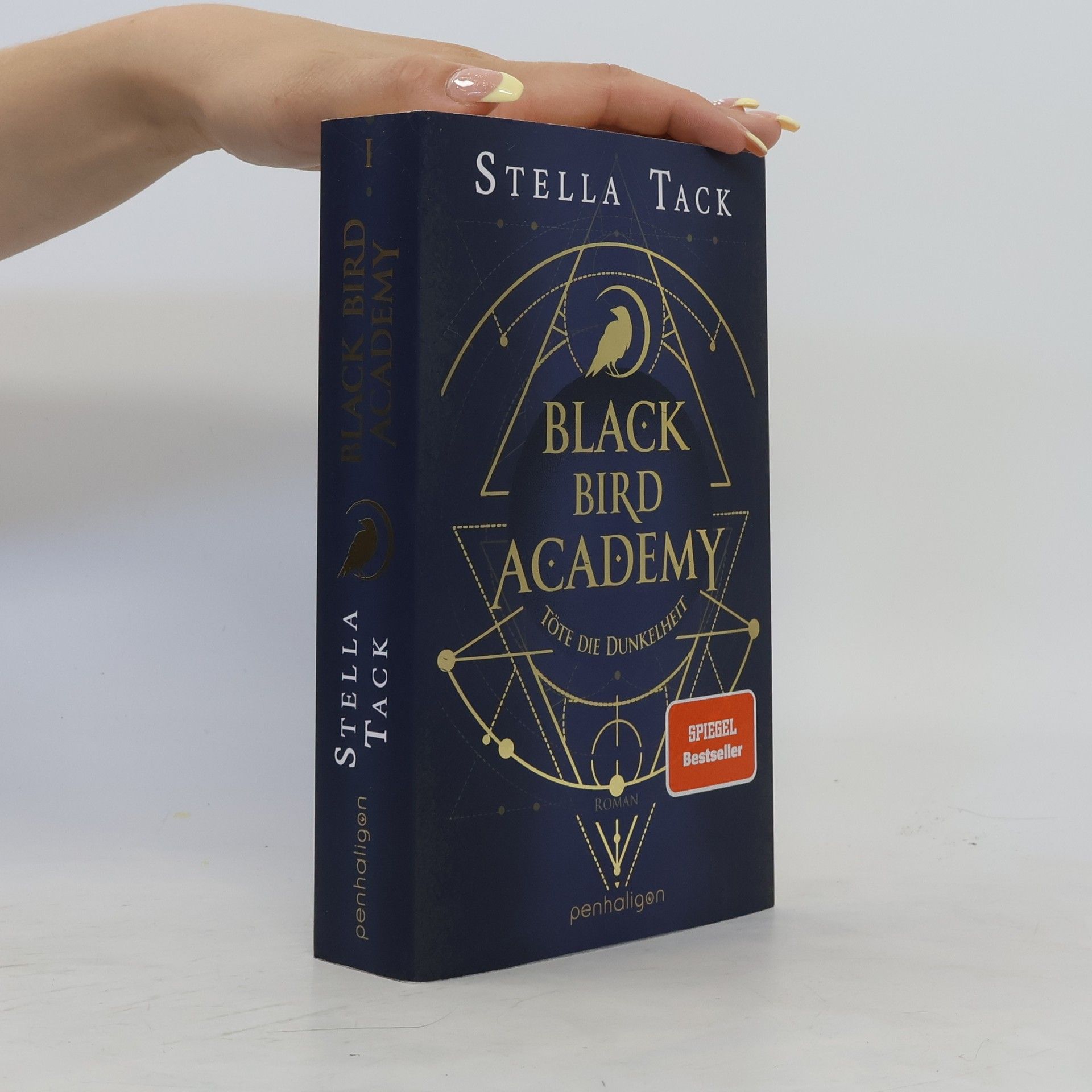 Stella A. Tack Black Bird Academy - Töte die Dunkelheit