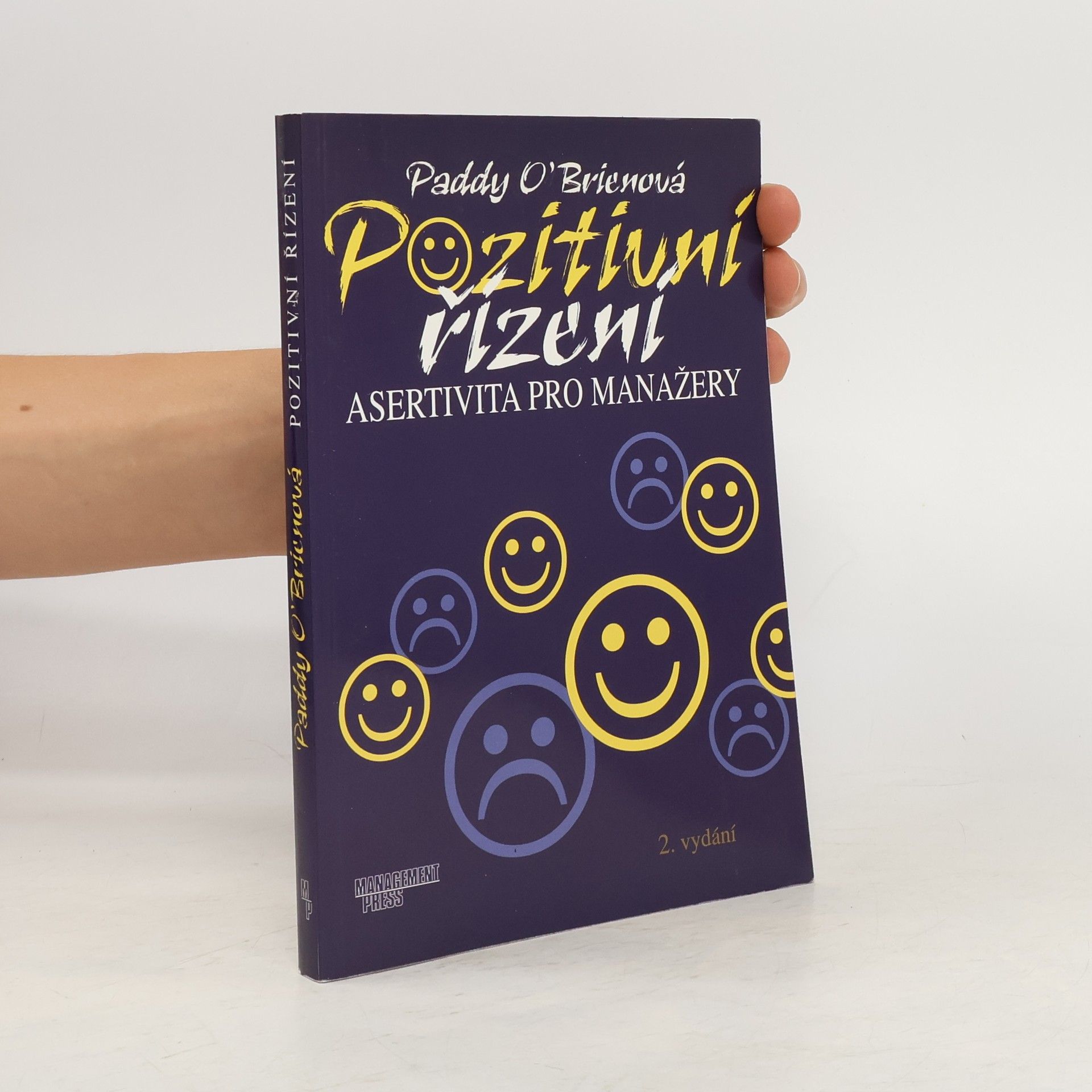 Paddy O'Brien Pozitivní řízení : asertivita pro manažery