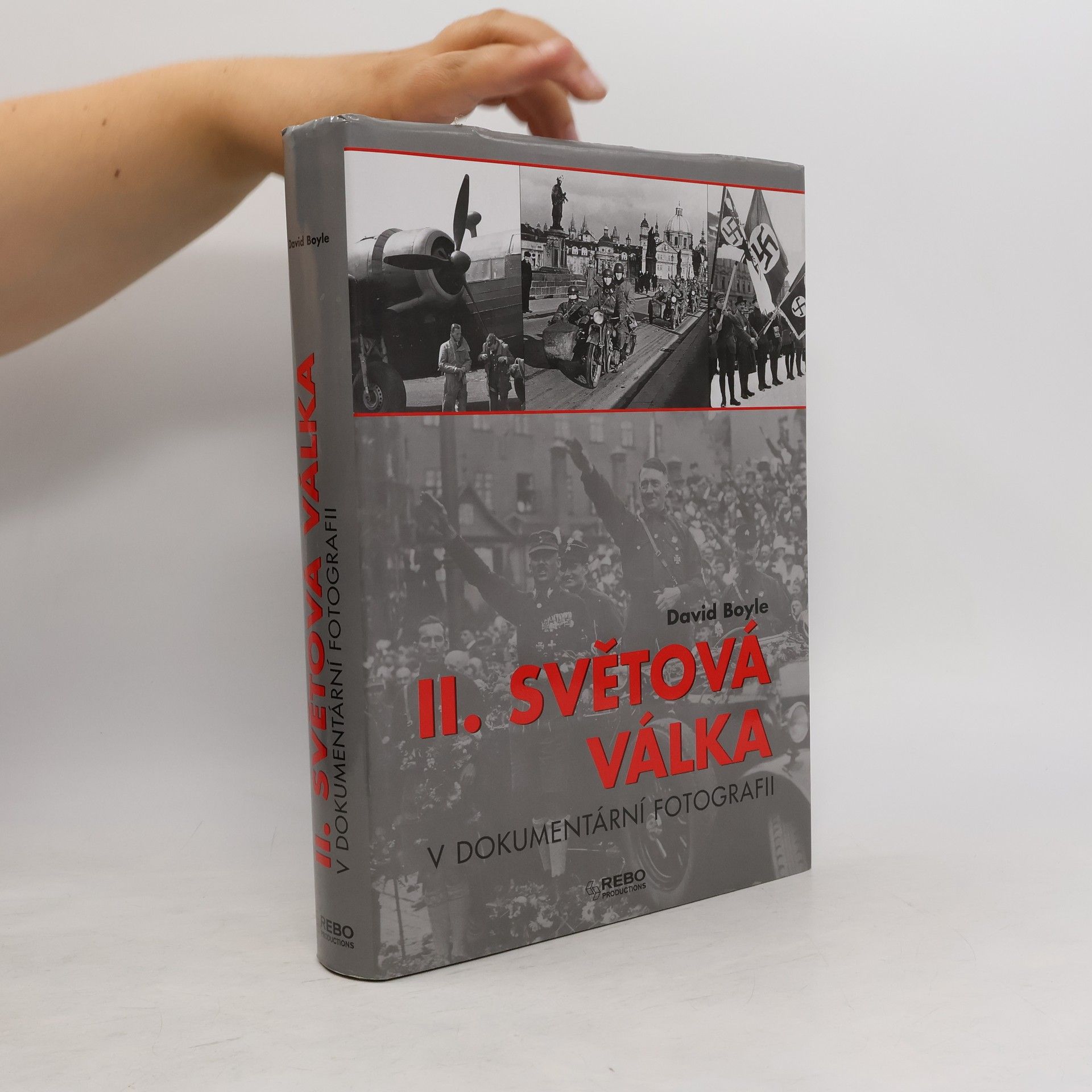 David Boyle II. světová válka v dokumentární fotografii