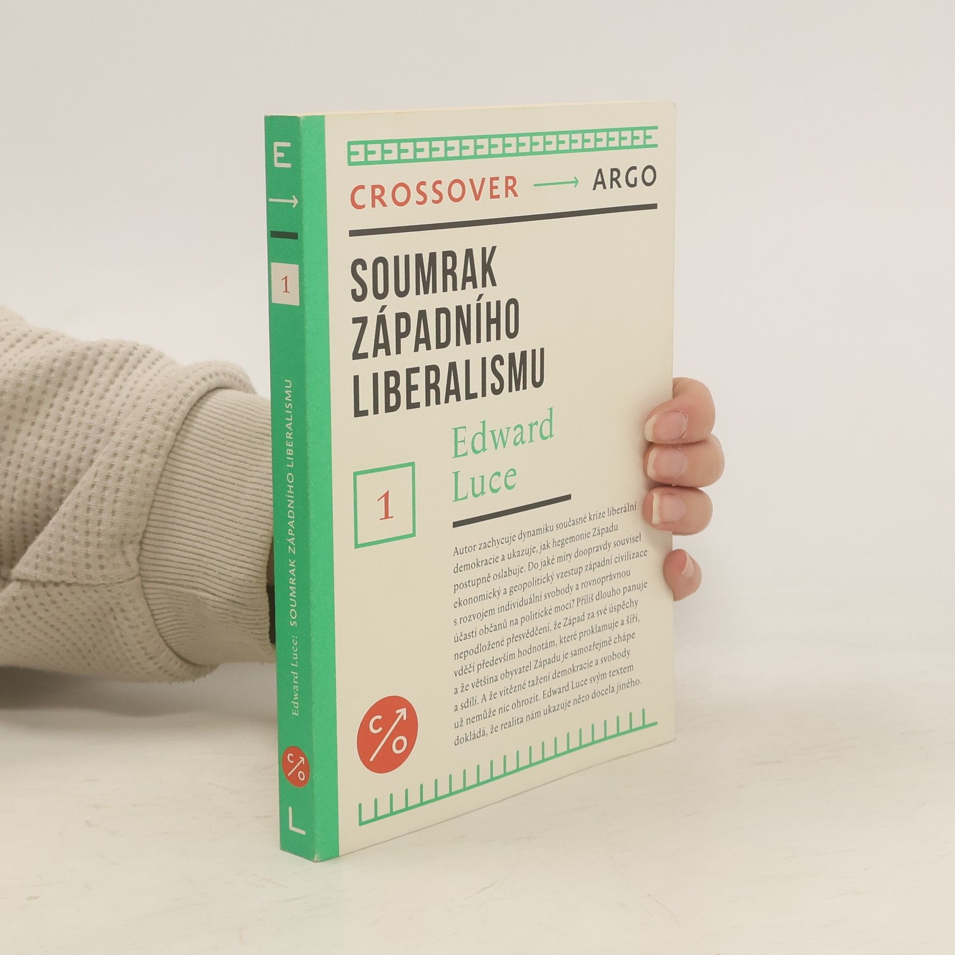 Edward Luce Soumrak západního liberalismu