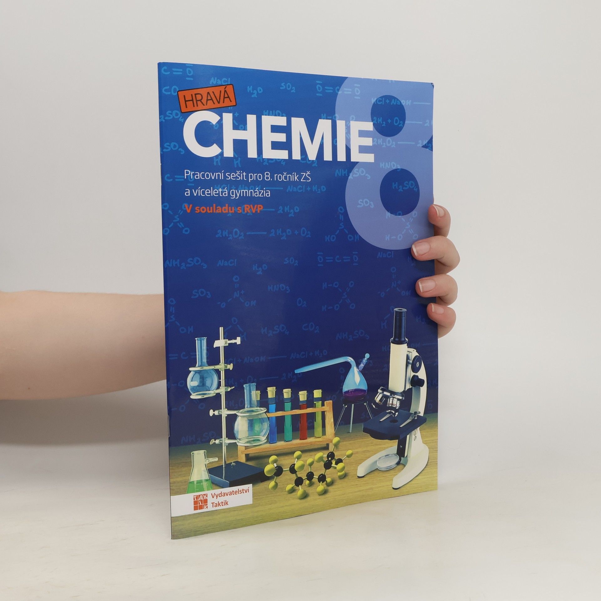 kolektiv Hravá chemie : pracovní sešit pro 8. ročník ZŠ a víceletá gymnázia