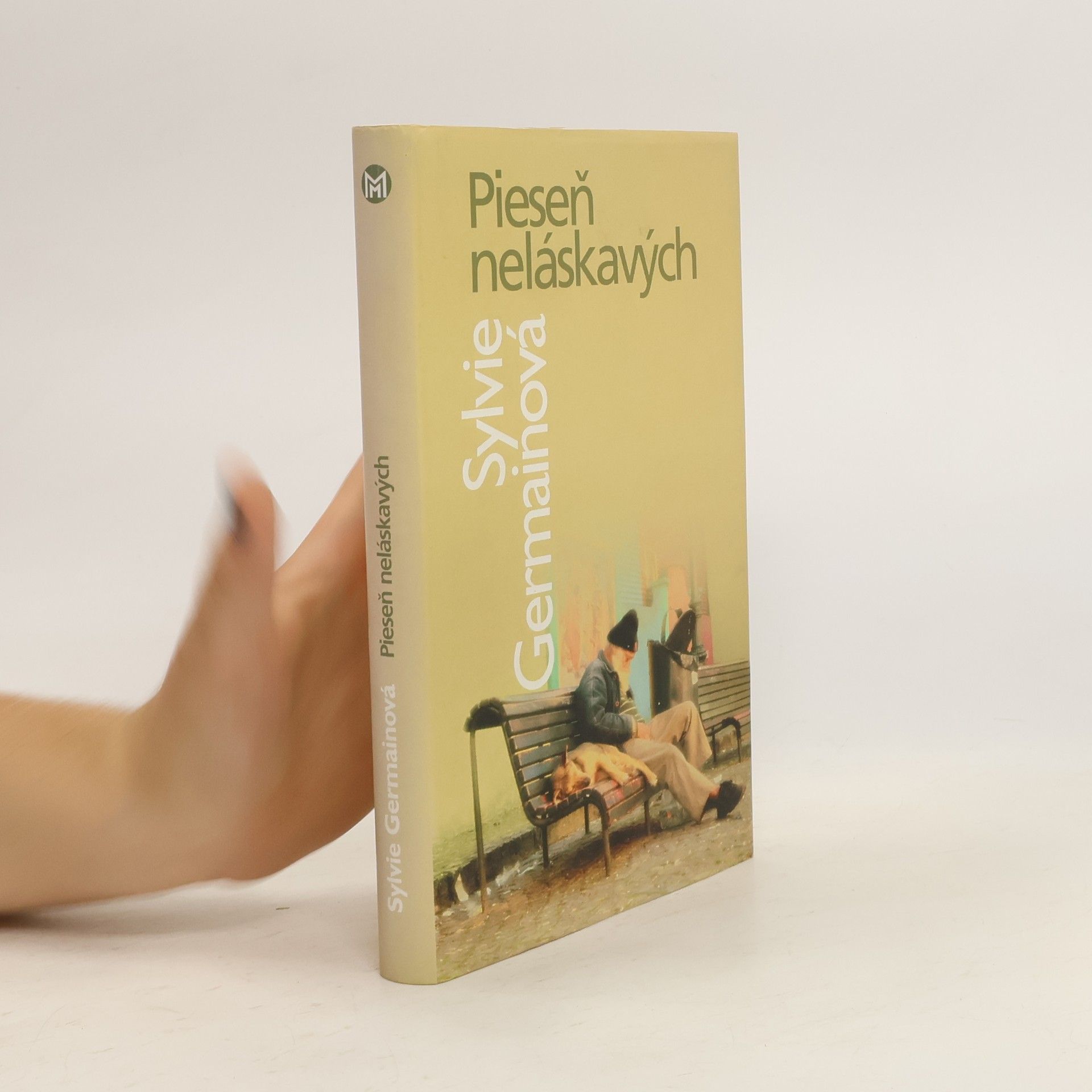 Sylvie Germain Pieseň neláskavých