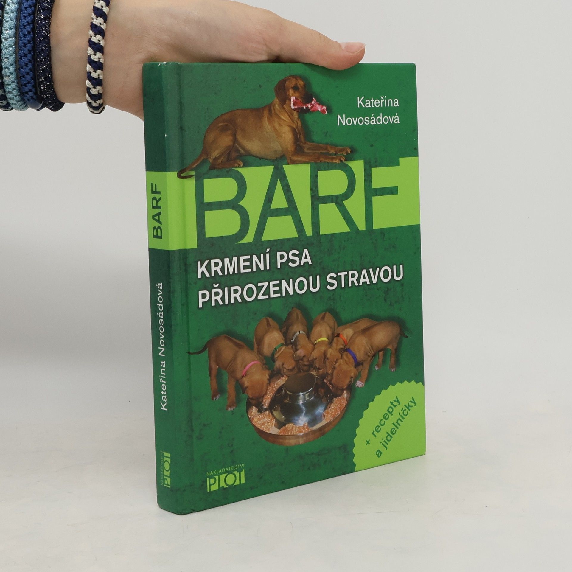 Kateřina Novosádová BARF. Krmení psa přirozenou stravou