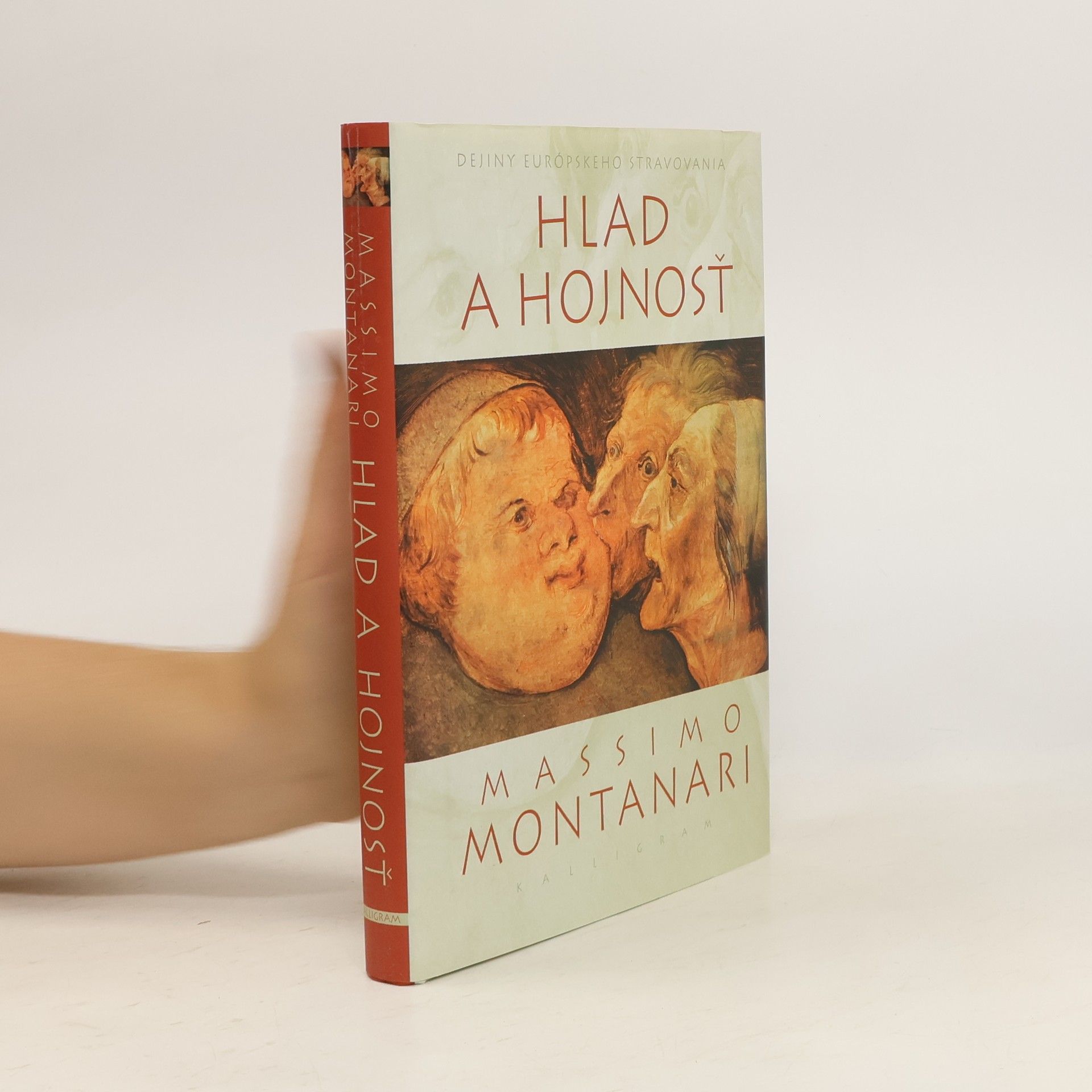 Massimo Montanari Hlad a hojnosť