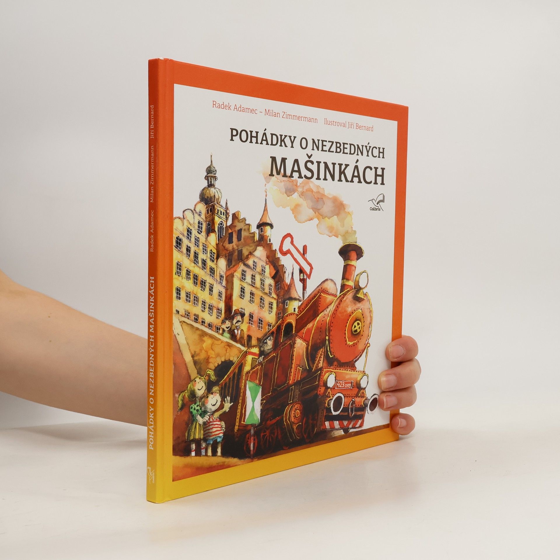 Radek Adamec Pohádky o nezbedných mašinkách