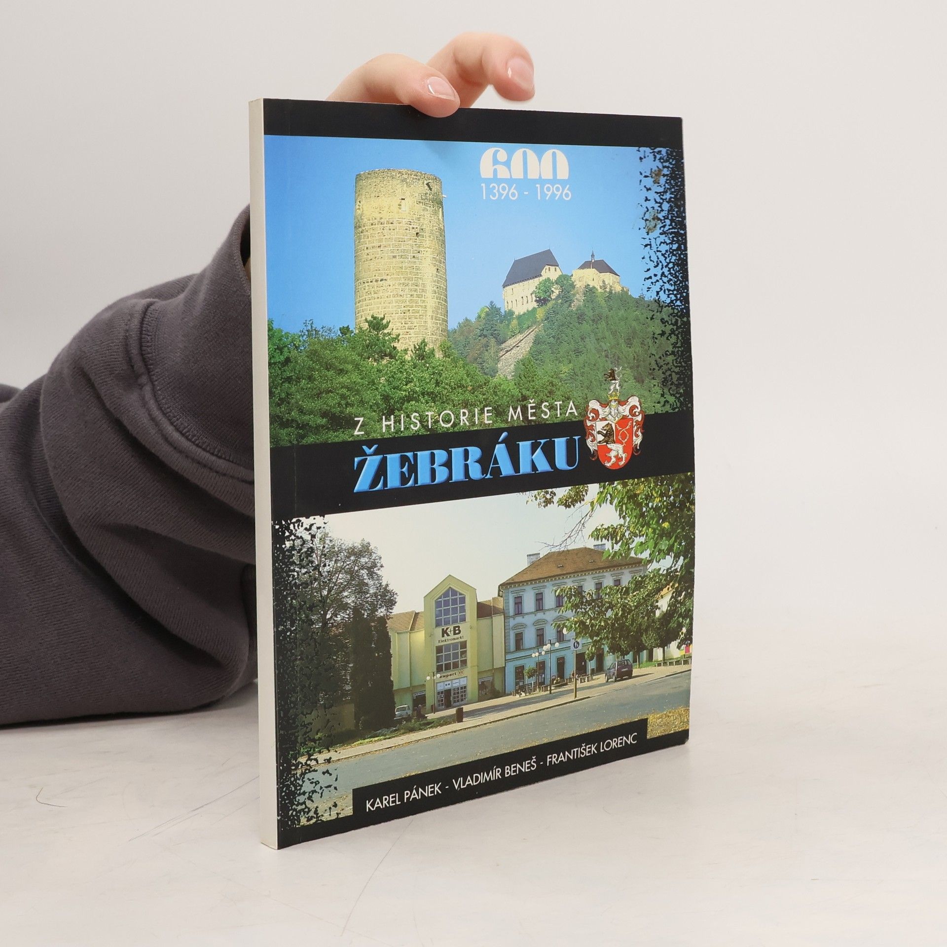 Karel Pánek Z historie města Žebráku