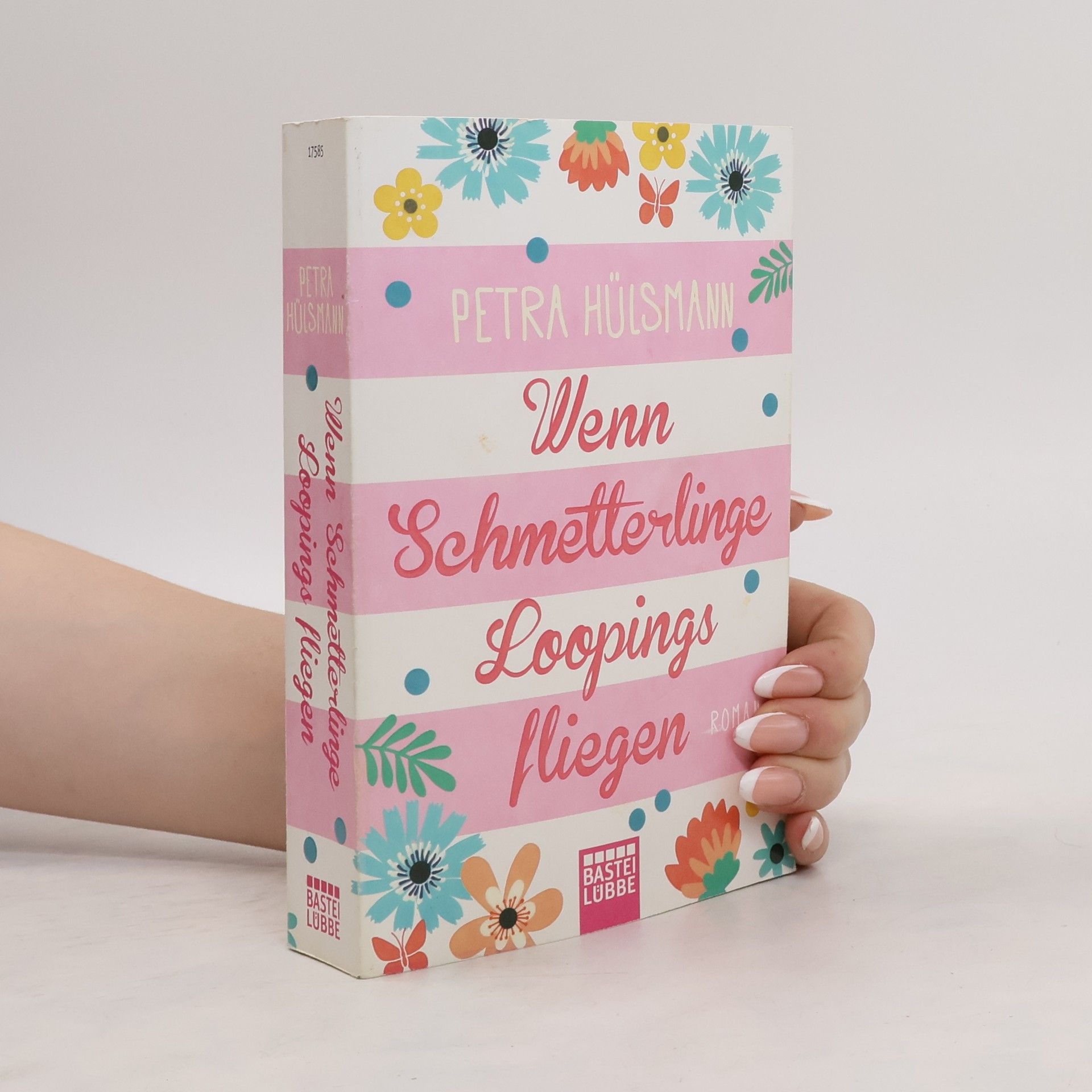 Petra Hülsmann Wenn Schmetterlinge Loopings fliegen