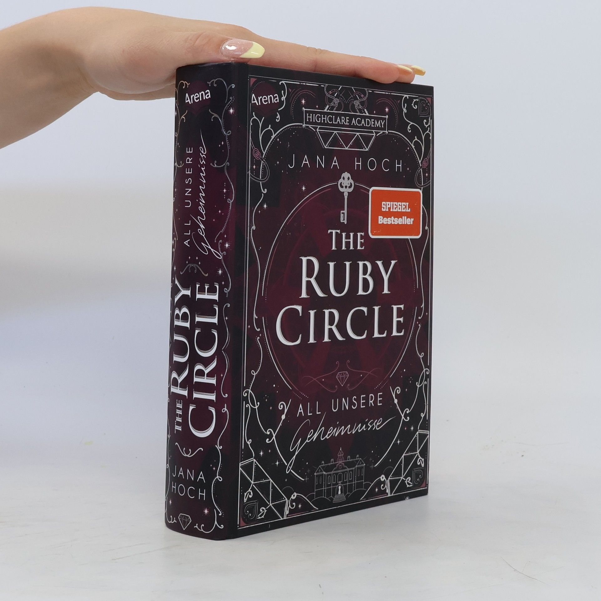 Jana Hoch The Ruby Circle (1). All unsere Geheimnisse