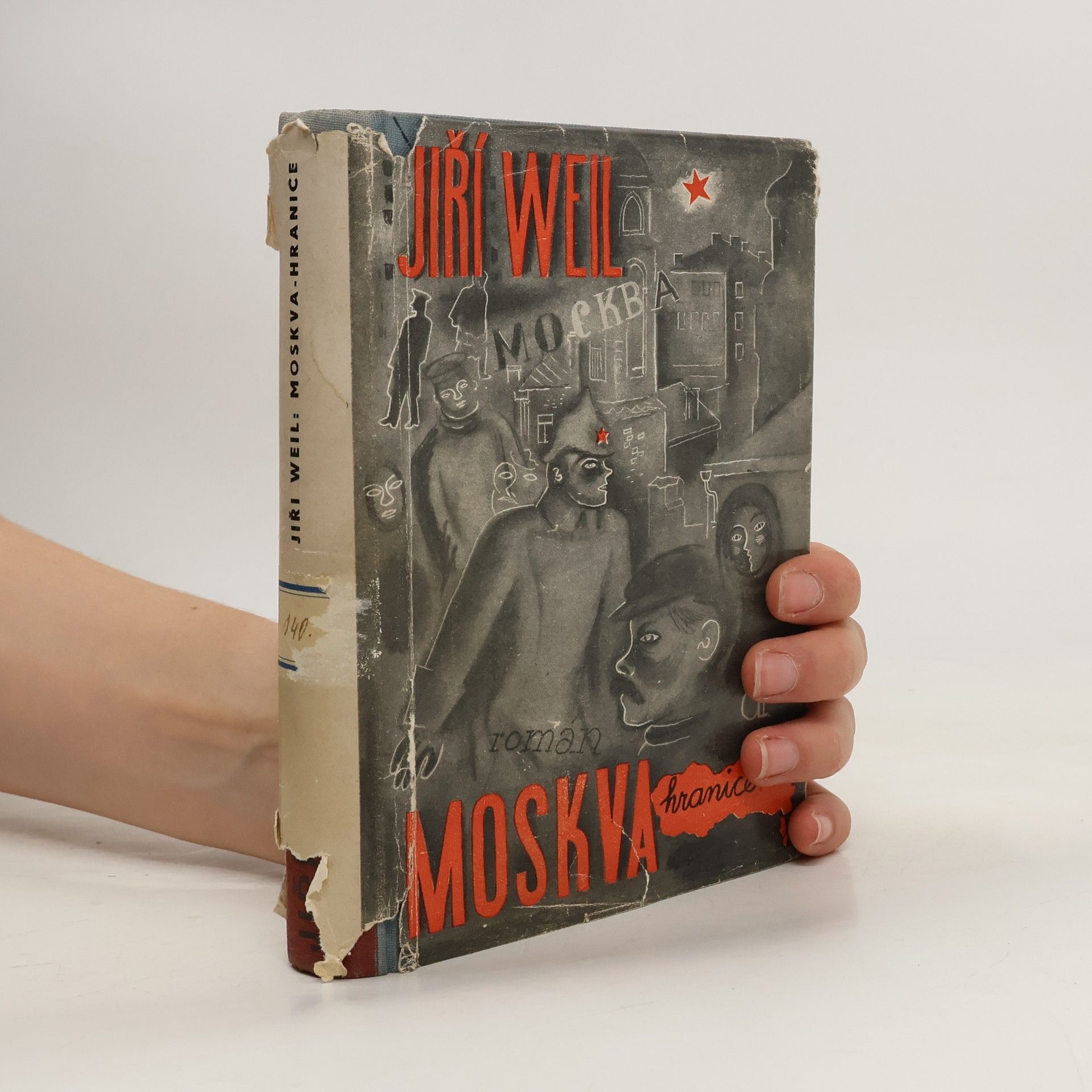 Jiří Weil Moskva-hranice