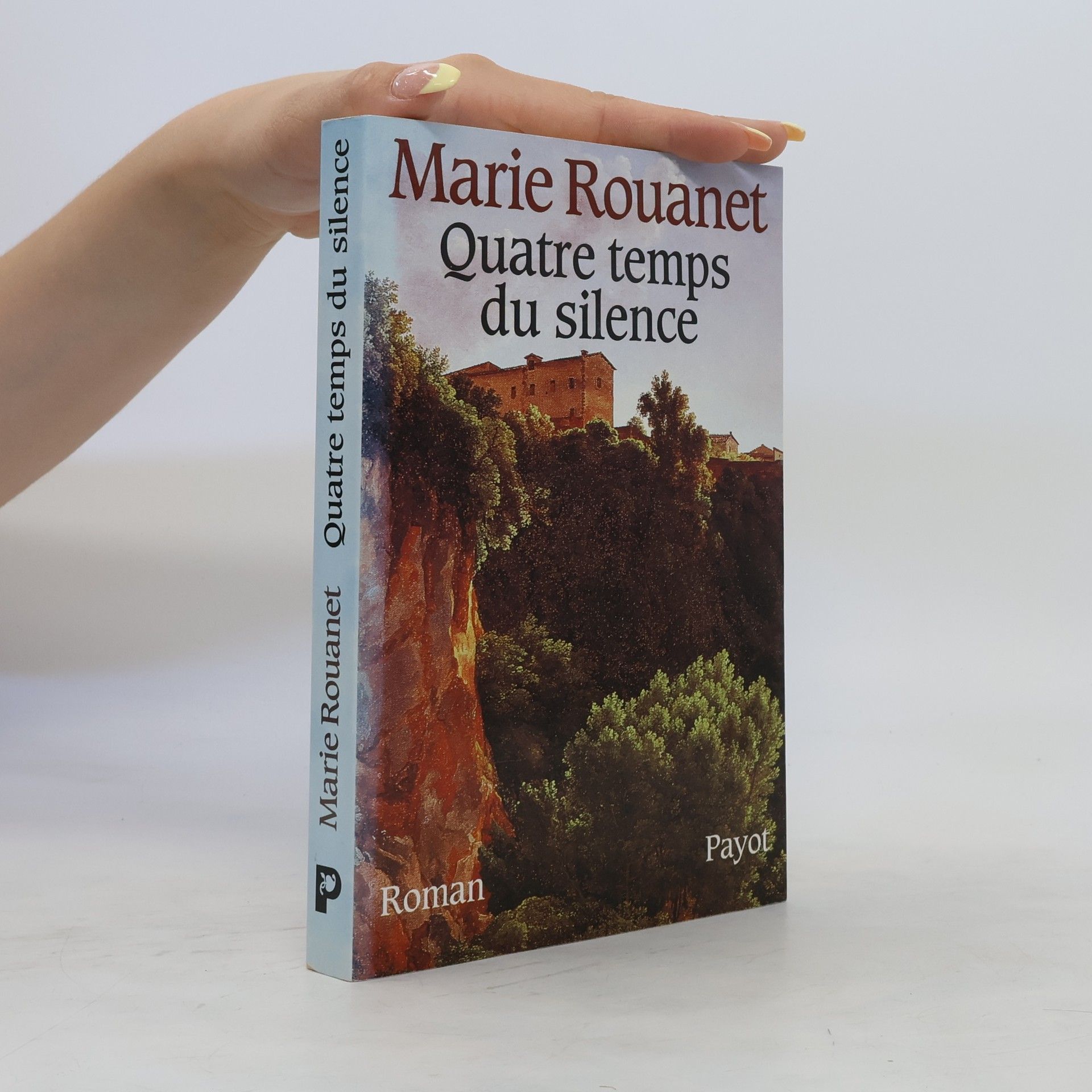 Marie Rouanet Quatre temps du silence