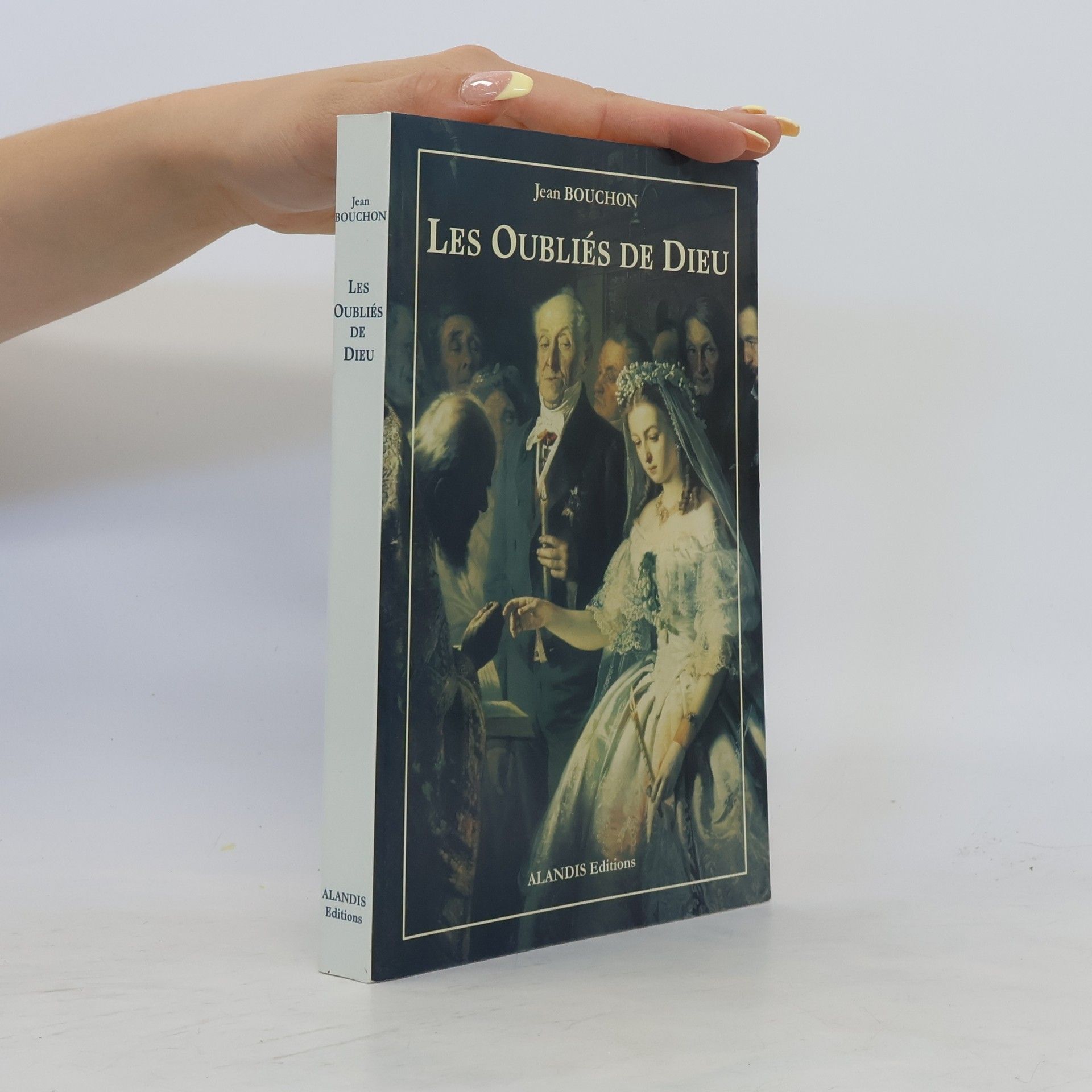 Jean Bouchon Les oubliés de Dieu