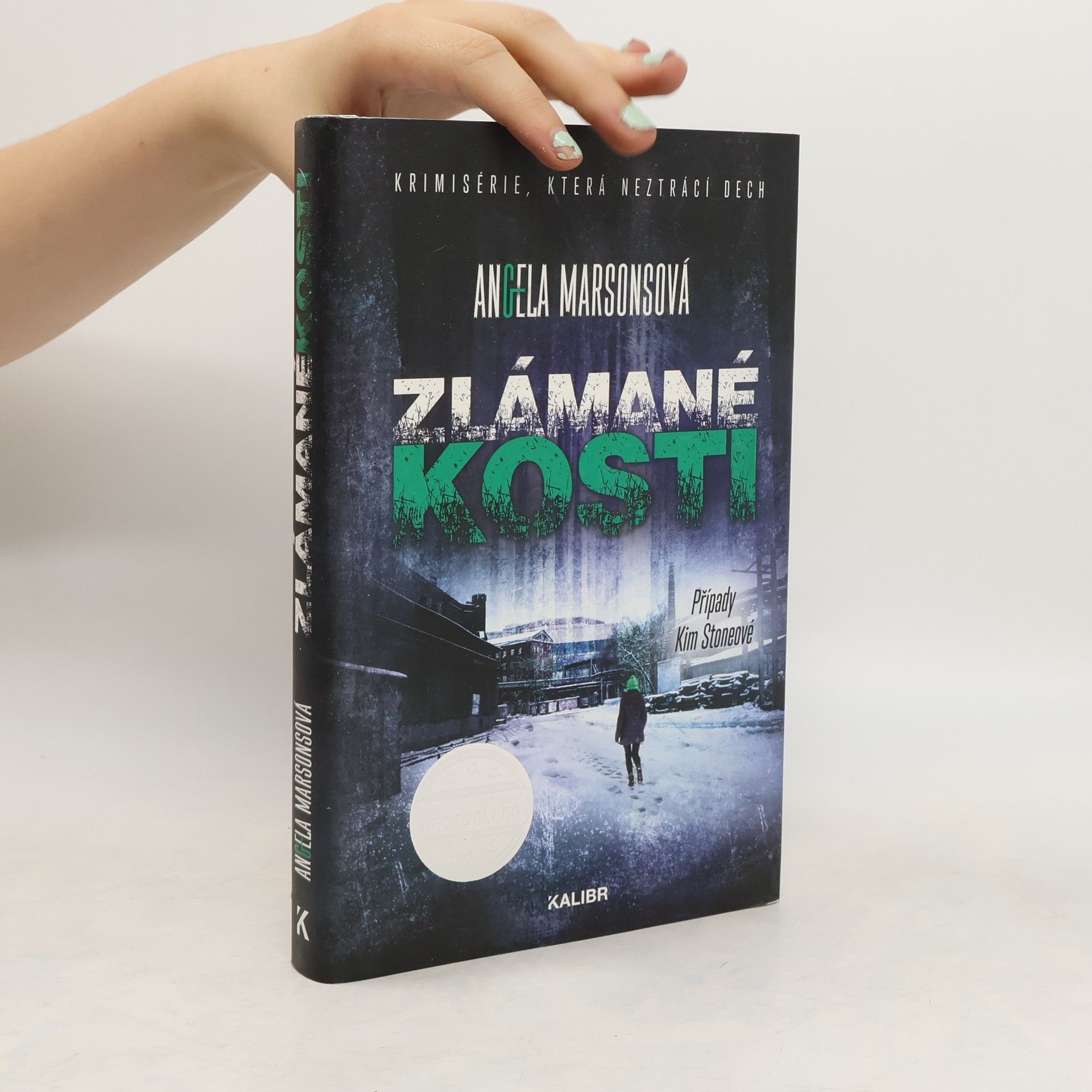 Angela Marsons Zlámané kosti