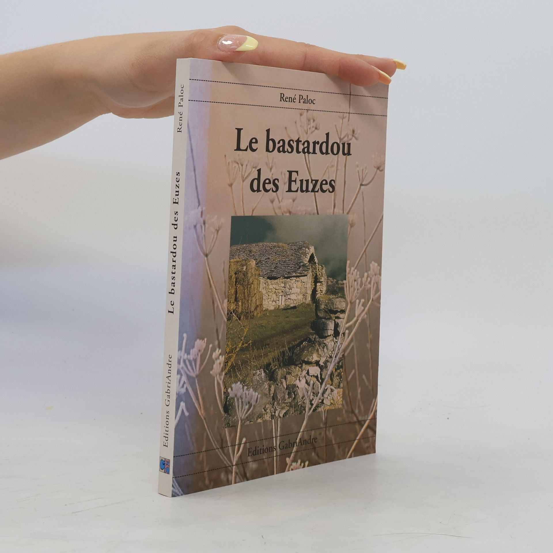 René Paloc Le bastardou des Euzes