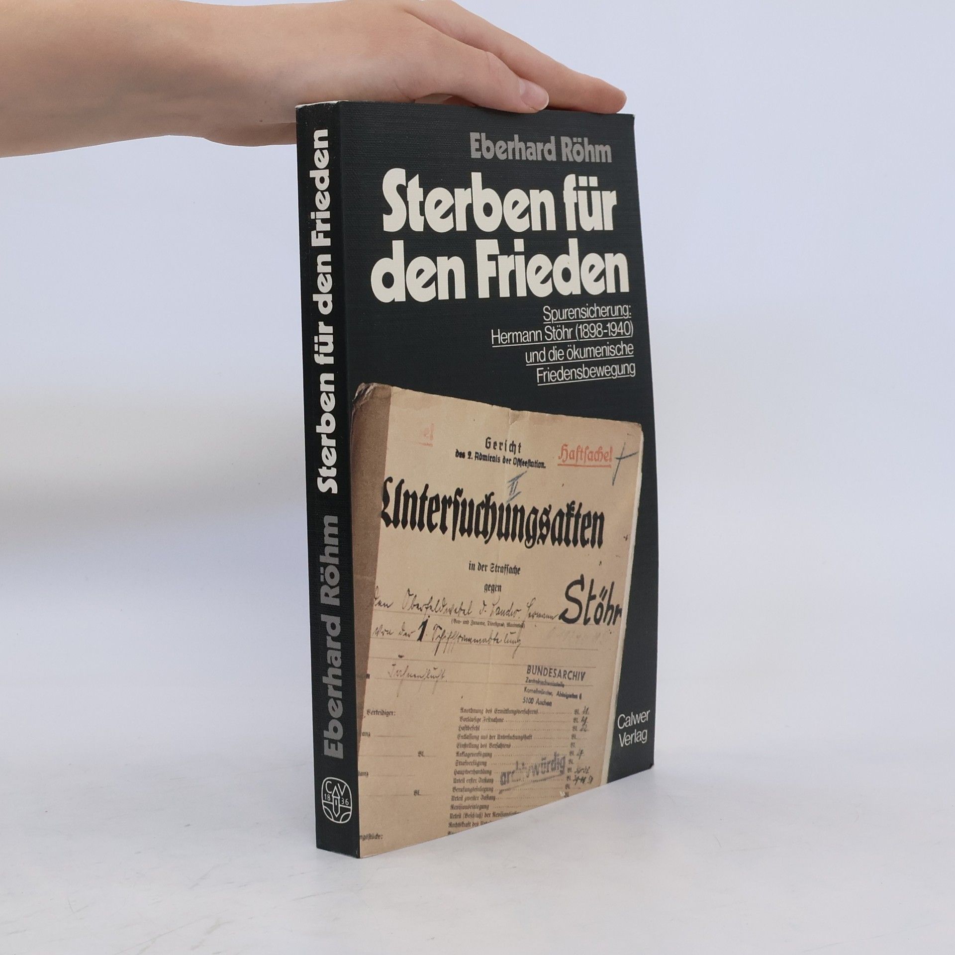 Eberhard Röhm Sterben für den Frieden