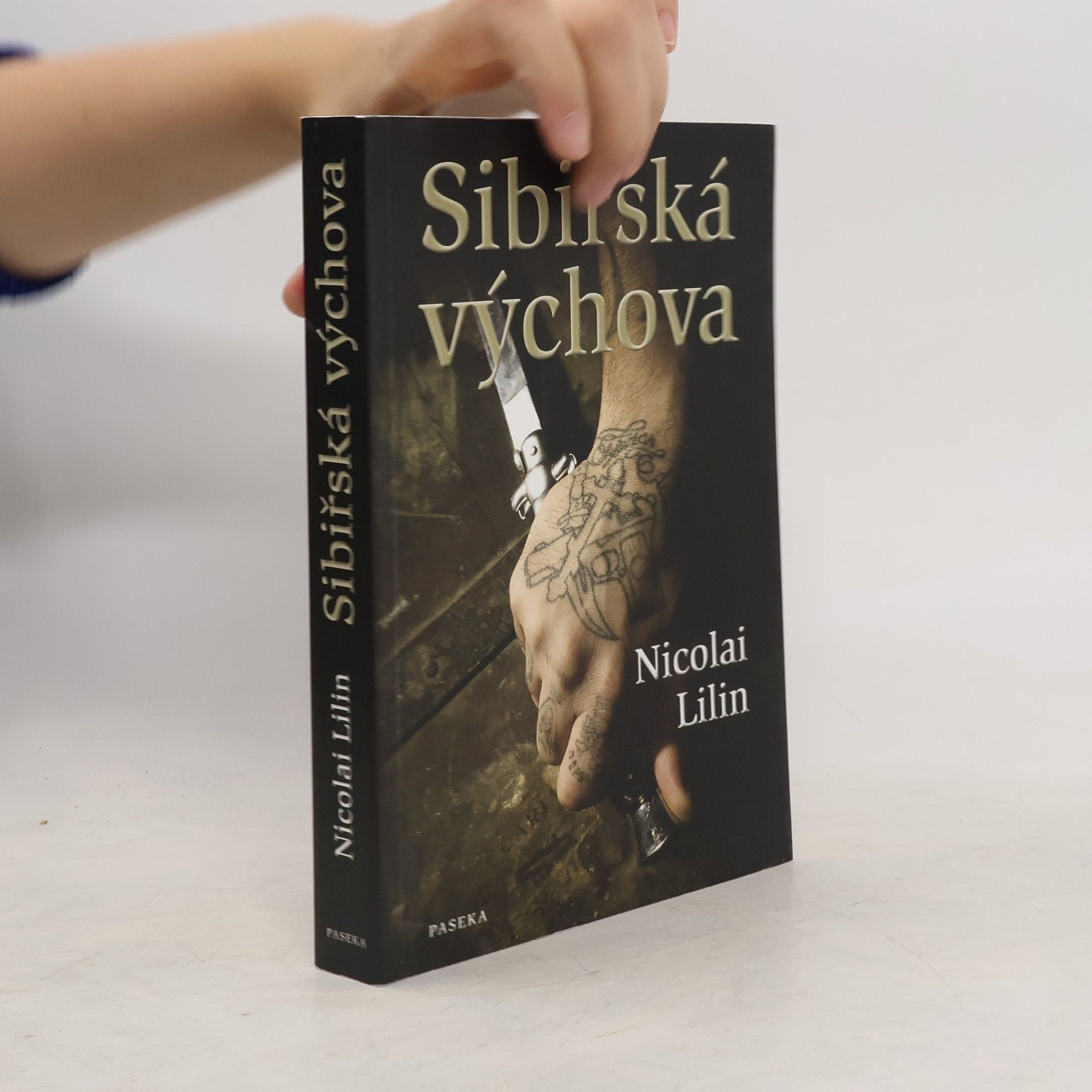 Nicolai Lilin Sibiřská výchova