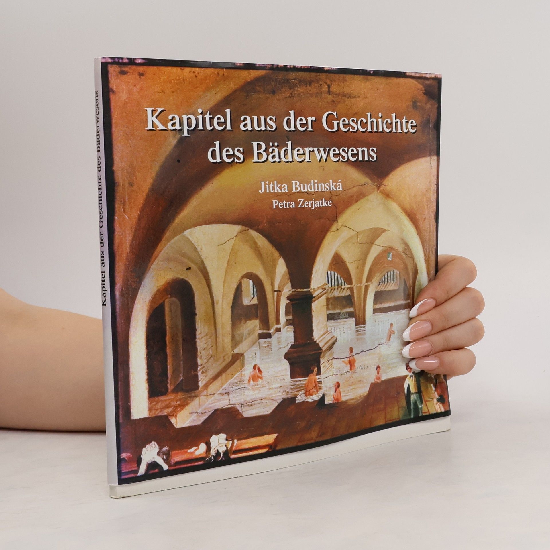 Jitka Budinská Kapitel aus der Geschichte des Bäderwesens