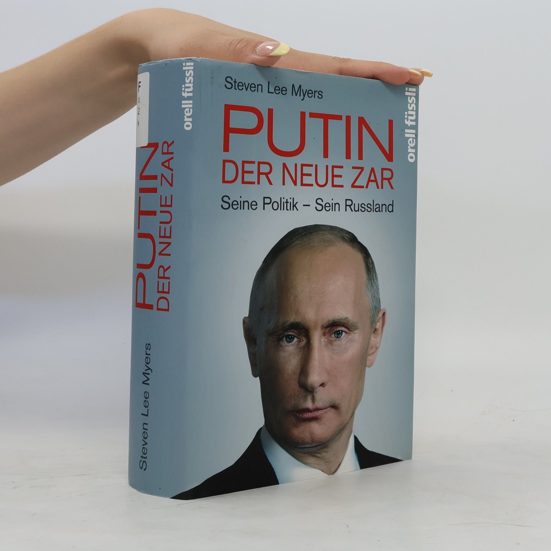 Steven Lee Myers Putin - der neue Zar