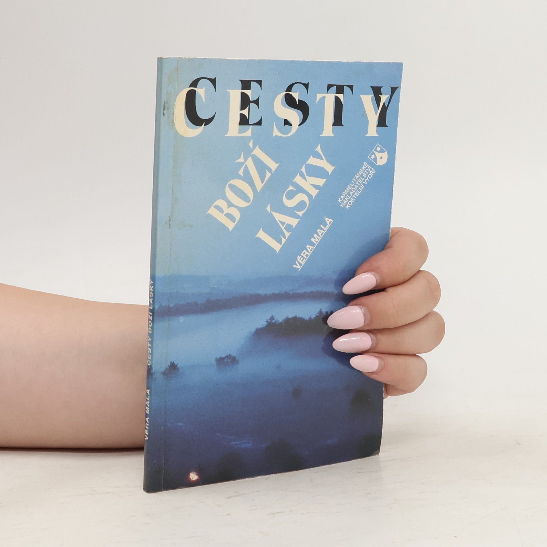 Anna Kubů Cesty Boží lásky