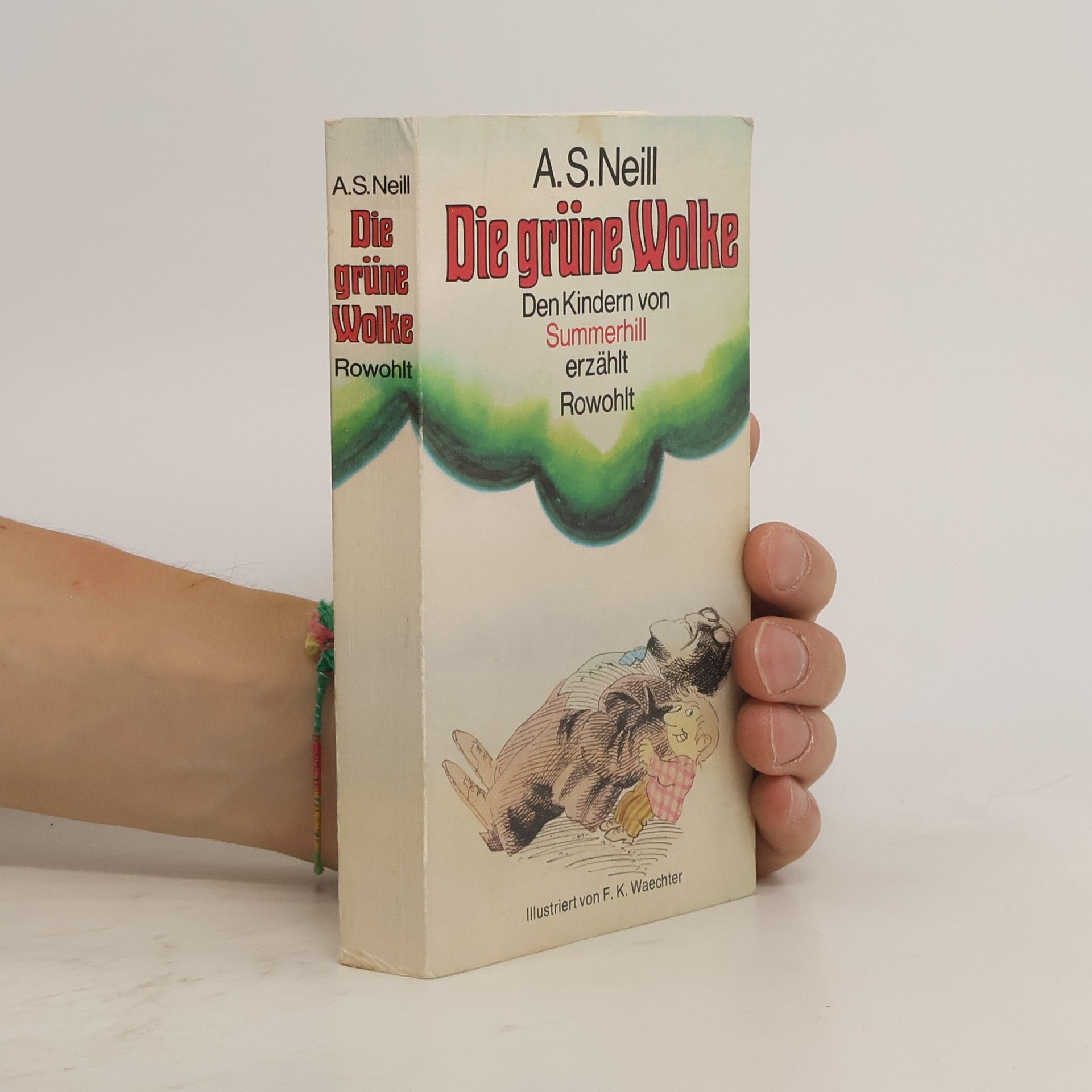 A. S. Neill Die grüne Wolke