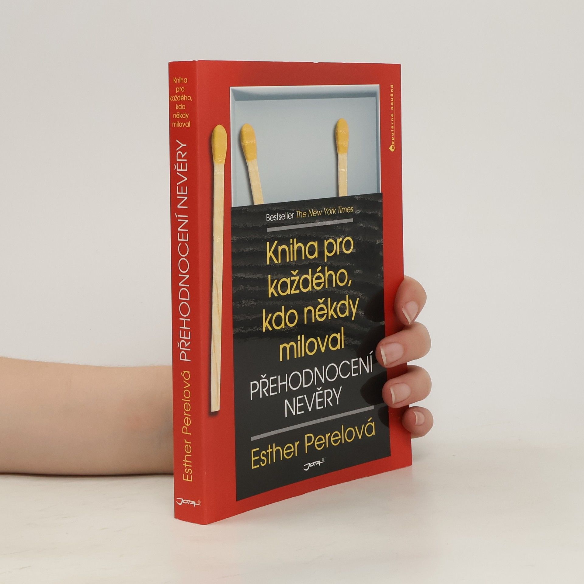 Esther Perel Přehodnocení nevěry. Kniha pro každého, kdo někdy miloval