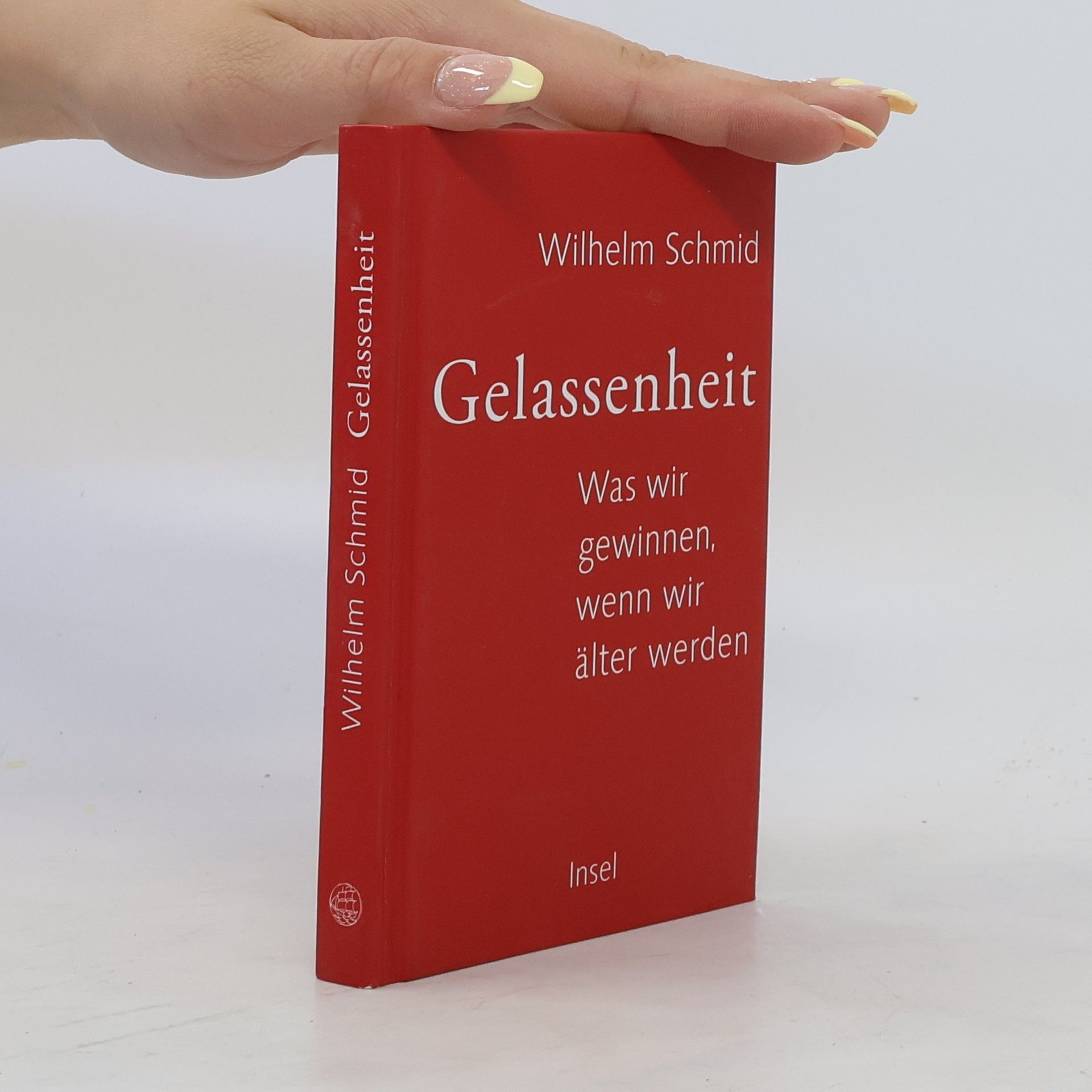 Wilhelm Schmidt-Thomé Gelassenheit. Was wir gewinnen, wenn wir älter werden