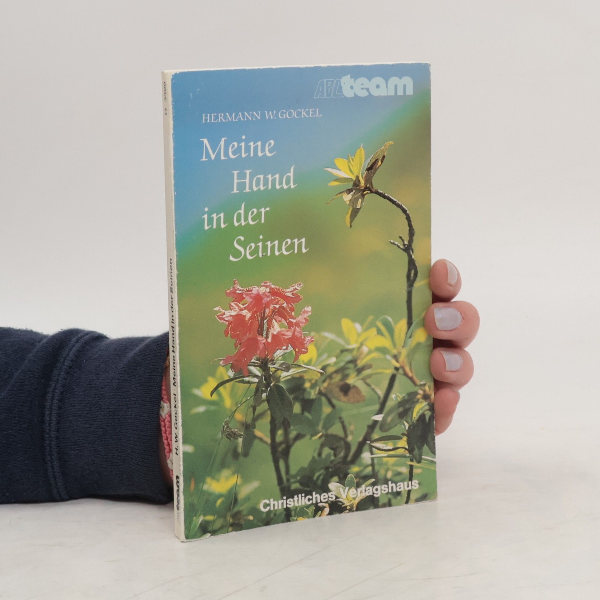 Herman W. Gockel Meine Hand in der Seinen
