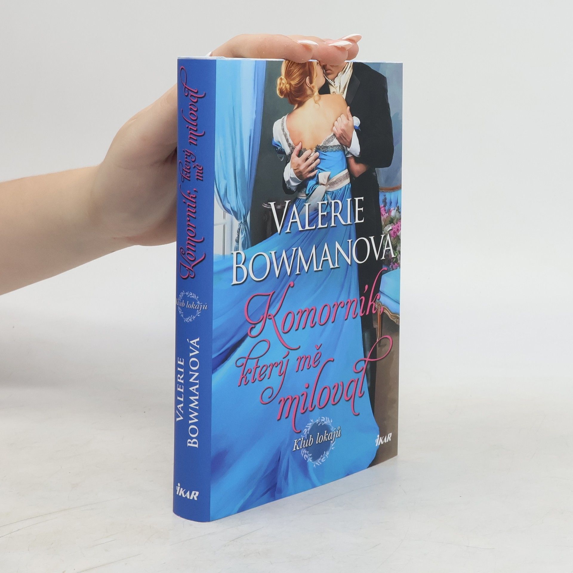 Valerie Bowman Komorník, který mě miloval