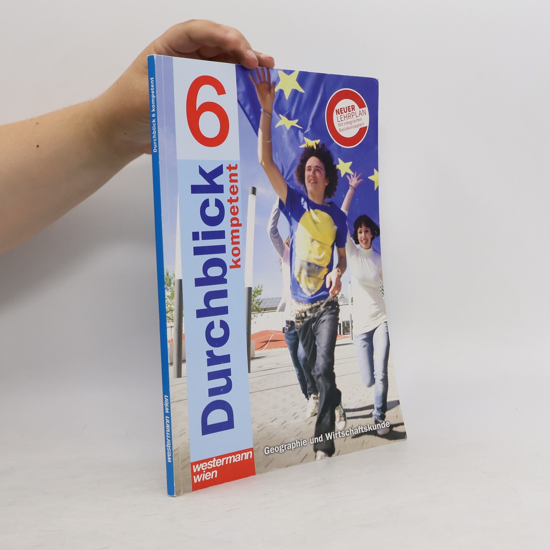 Collective Durchblick 6 kompetent. Geographie und Wirtschaftskunde
