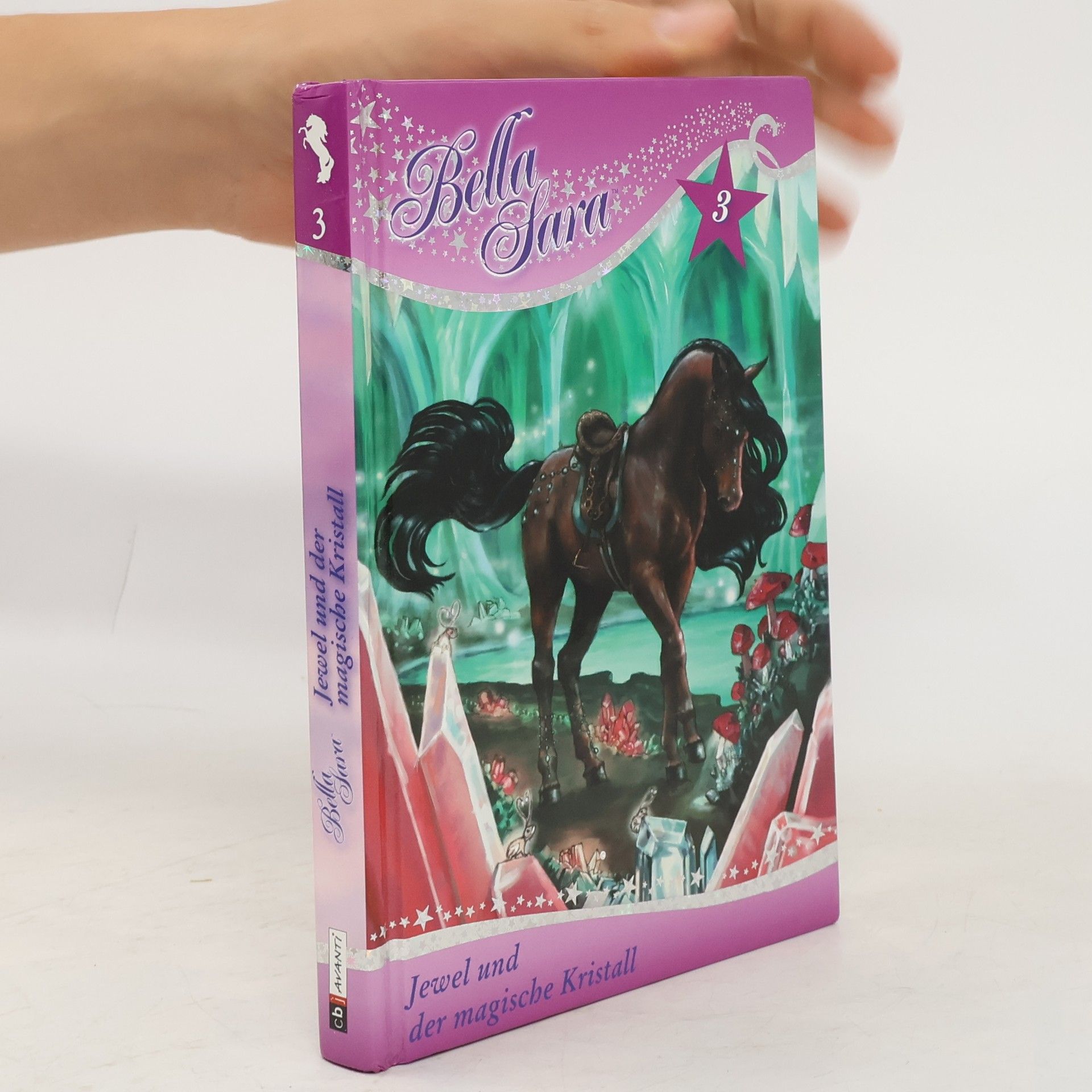 Felicity Brown Bella Sara - Jewel und der magische Kristall. Band 3