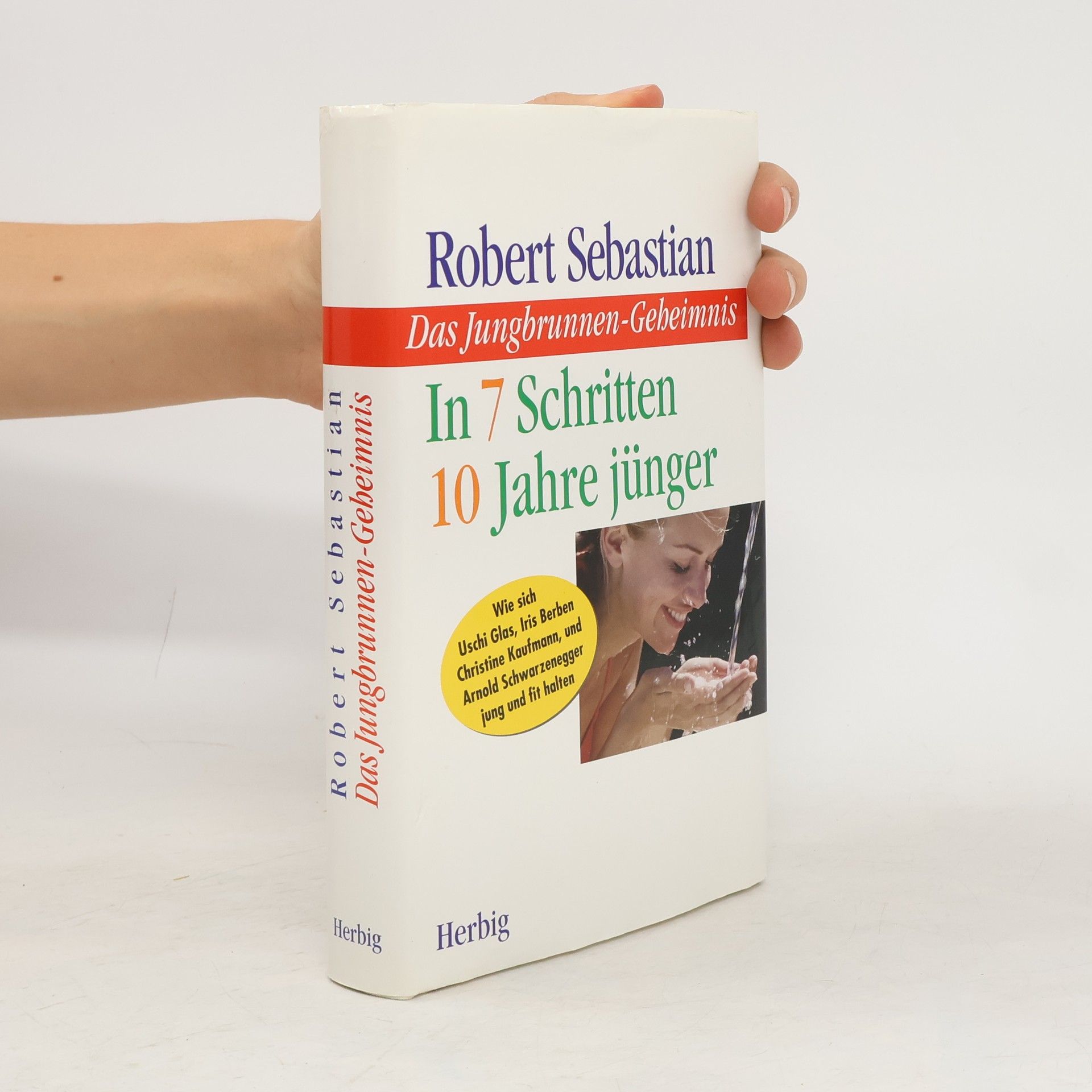 Robert Sebastian Das Jungbrunnen-Geheimnis