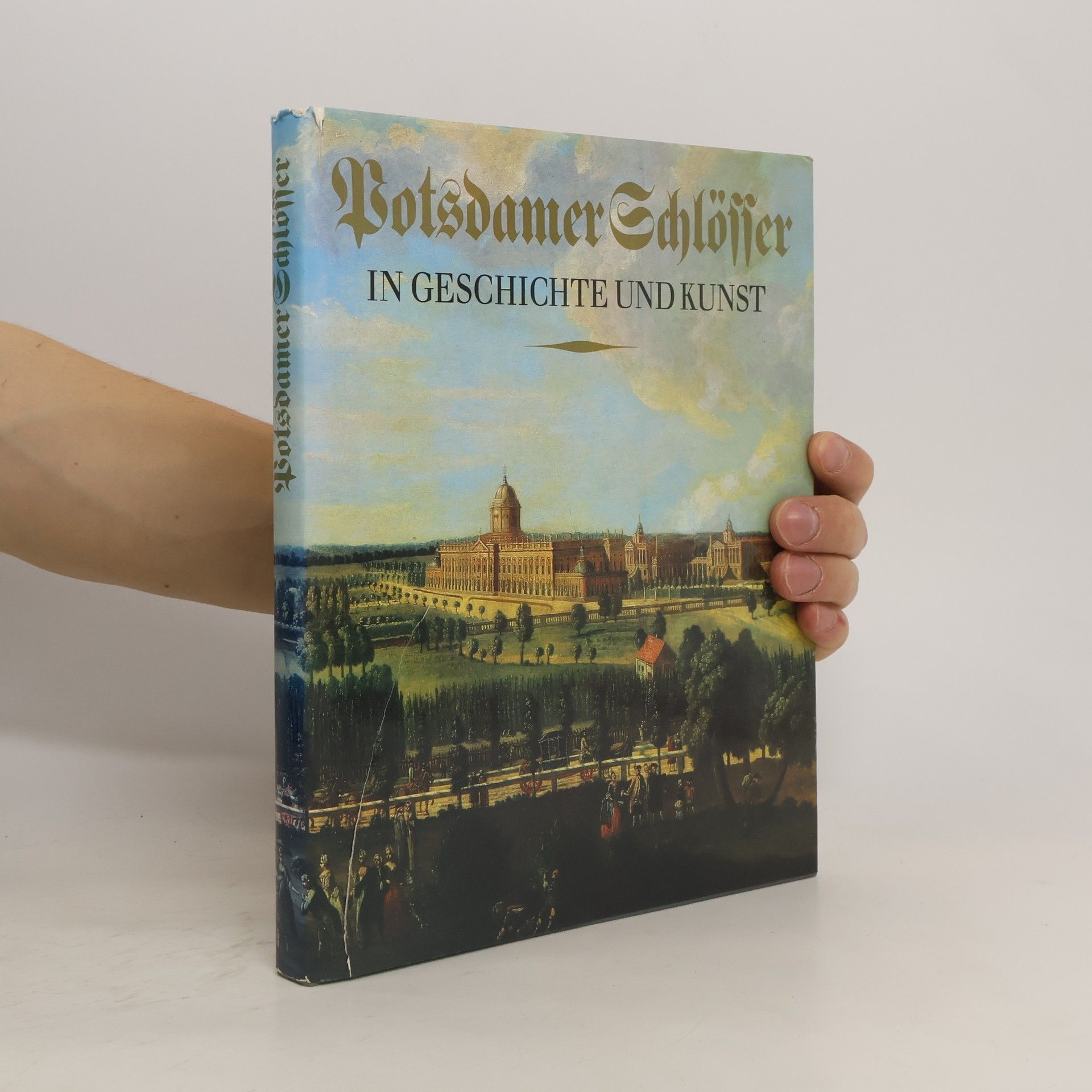 Udo Dräger Potsdamer Schlösser in Geschichte und Kunst