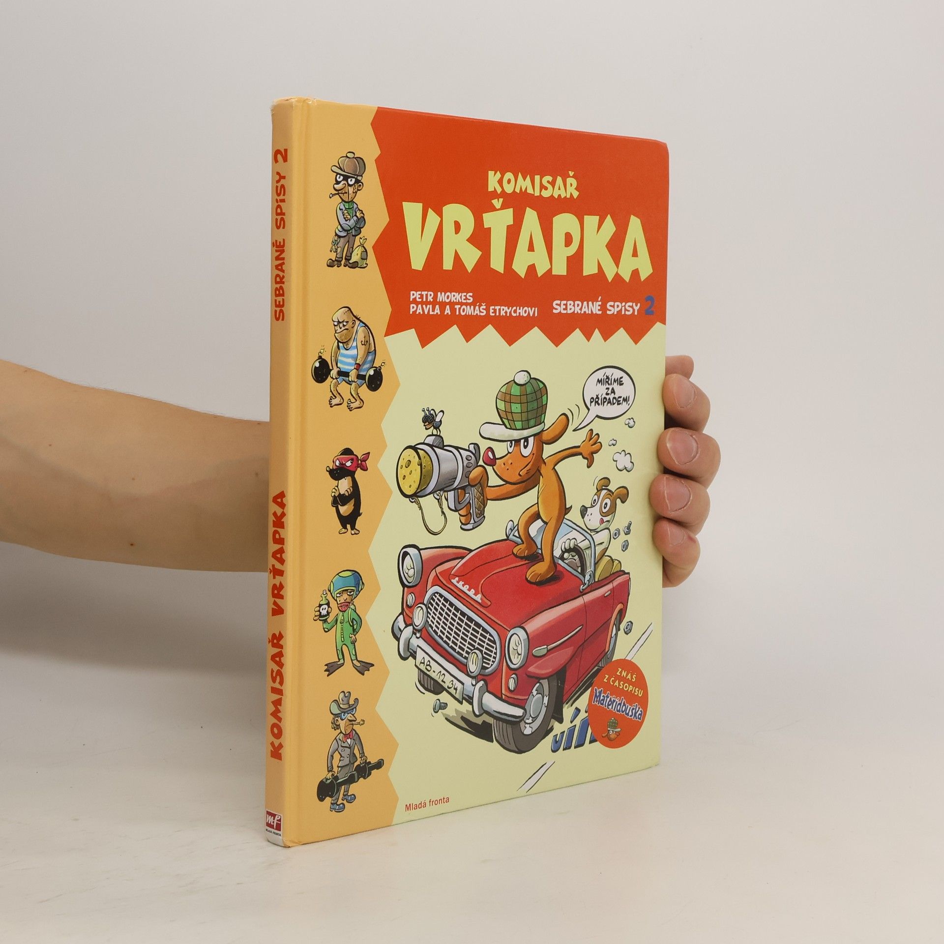 Petr Morkes Komisař Vrťapka : sebrané spisy 2