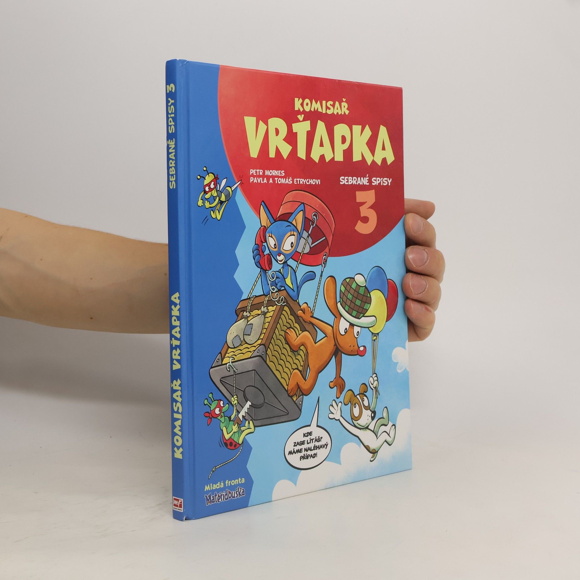 Petr Morkes Komisař Vrťapka. Sebrané spisy III.