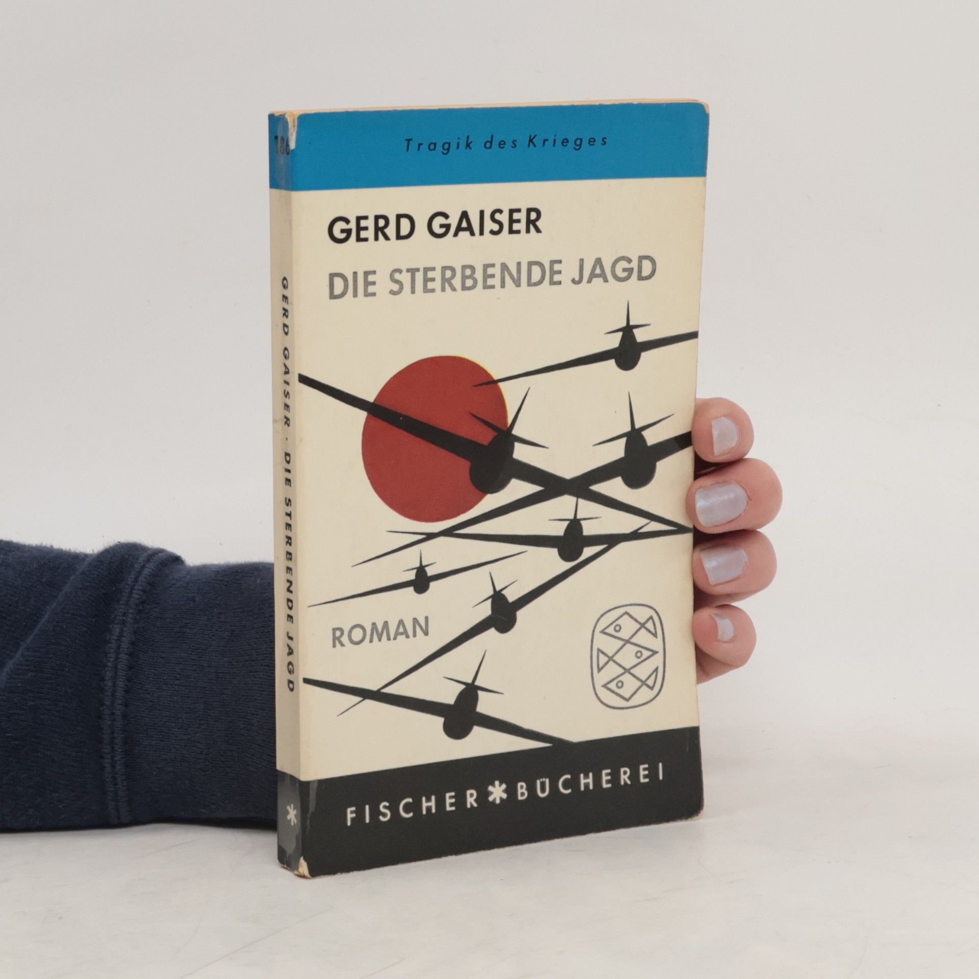 Gerd Gaiser Die sterbende Jagd