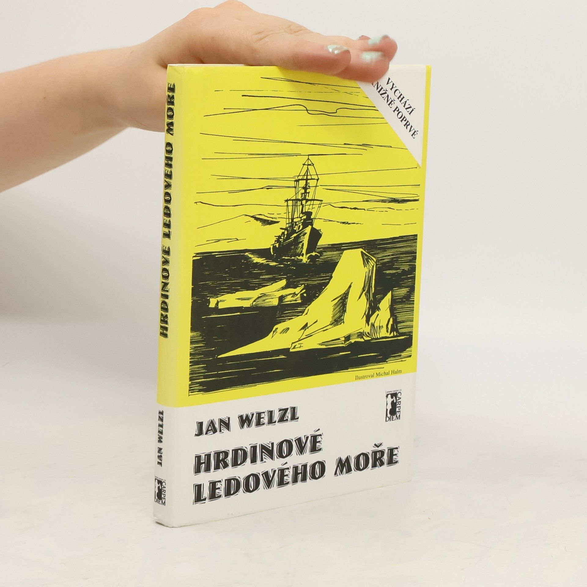 Jan Eskymo Welzl Hrdinové Ledového moře