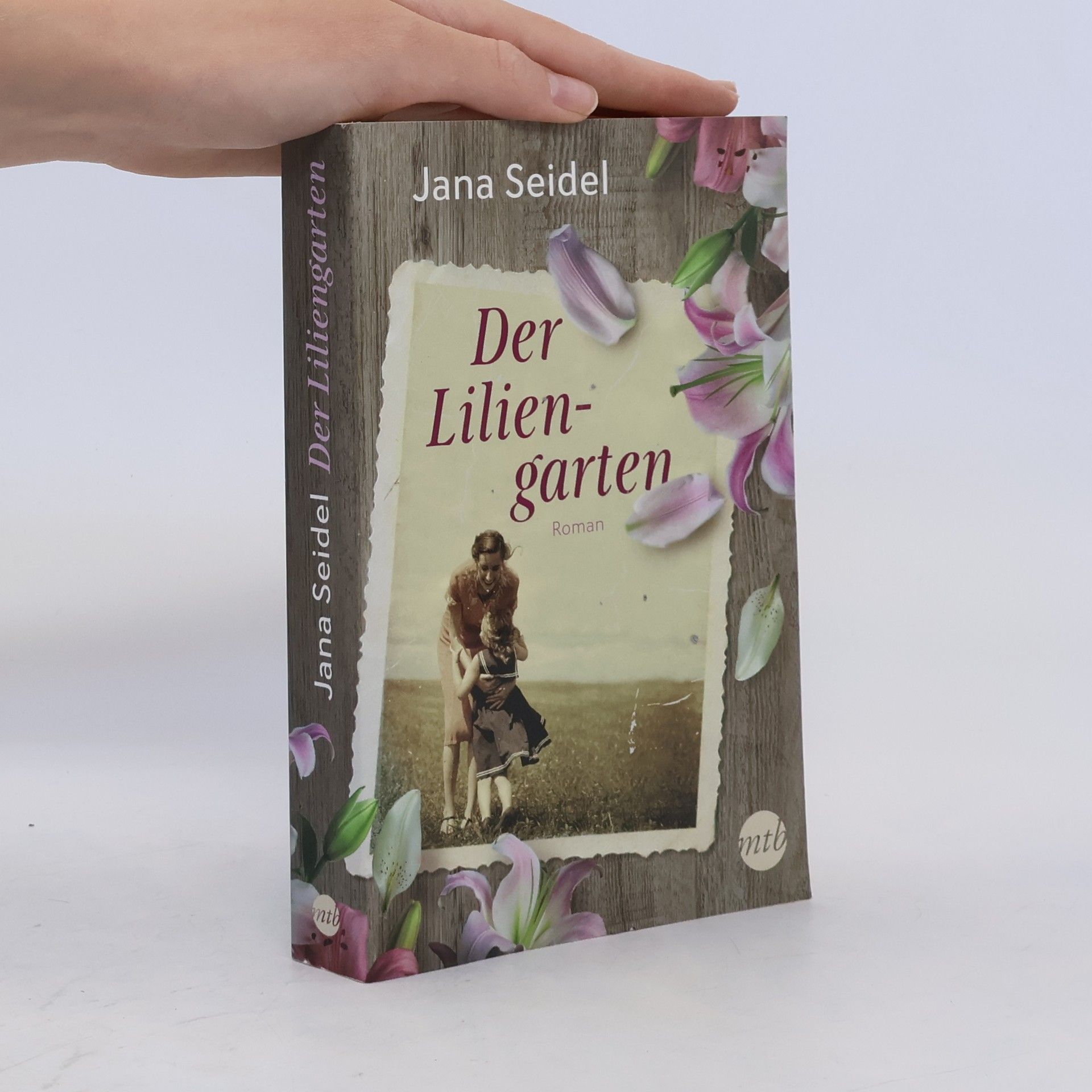Jana Seidel Der Liliengarten